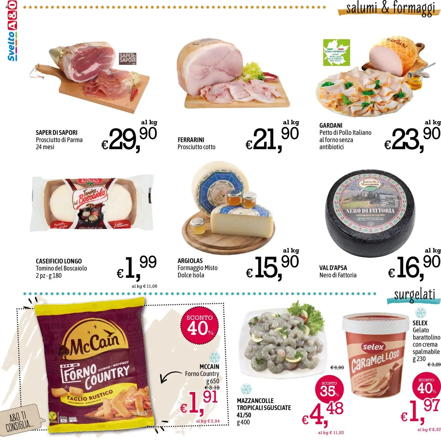 Volantino A&O del 28.12.2025 | Pagina: 2 | Prodotti: Prosciutto di Parma, Pollo, Gelato, Mazzancolle