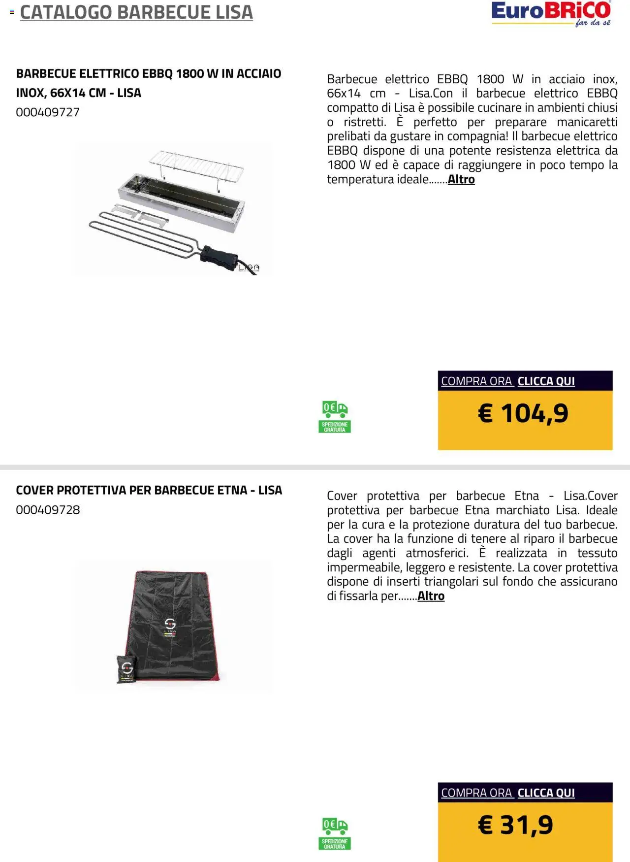 Volantino Eurobrico del 23.07.2025 | Pagina: 4 | Prodotti: Barbecue