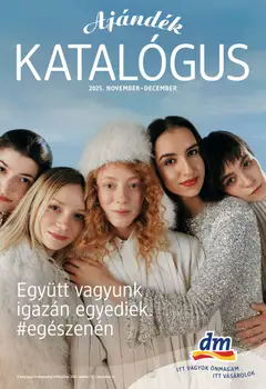 DM Drogerie Markt Ajándékkatalógusunk - amely érvényes a következő dátumtól: 30.10.2025