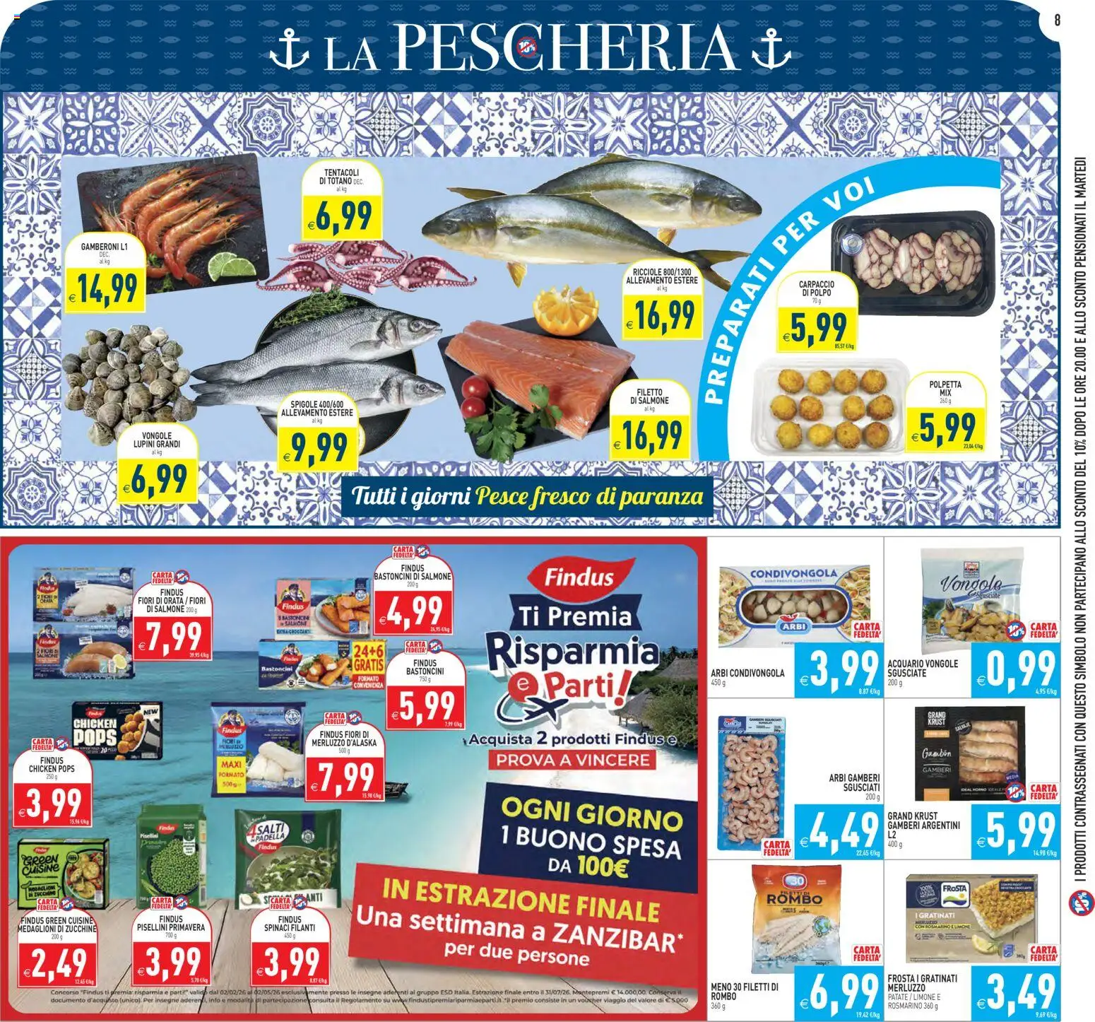 Volantino PIM Supermercati del 06.03.2026 | Pagina: 8 | Prodotti: Salmone, Polpo, Zucchine, Padella