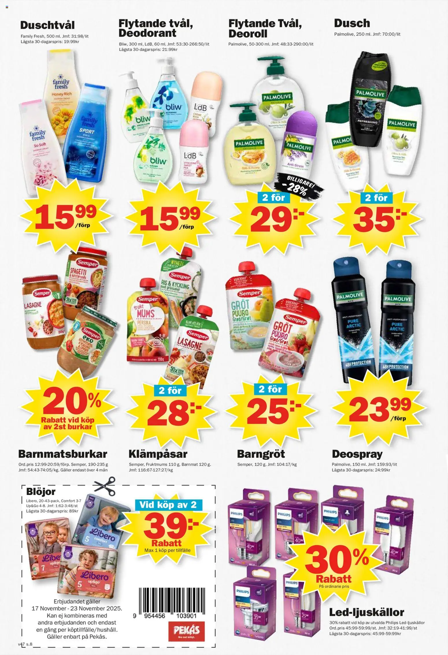 Pekås reklamblad aktuell från 17.11.2025 | Sida: 8 | Produkter: Duschtvål, Galler, Dusch, Blöjor