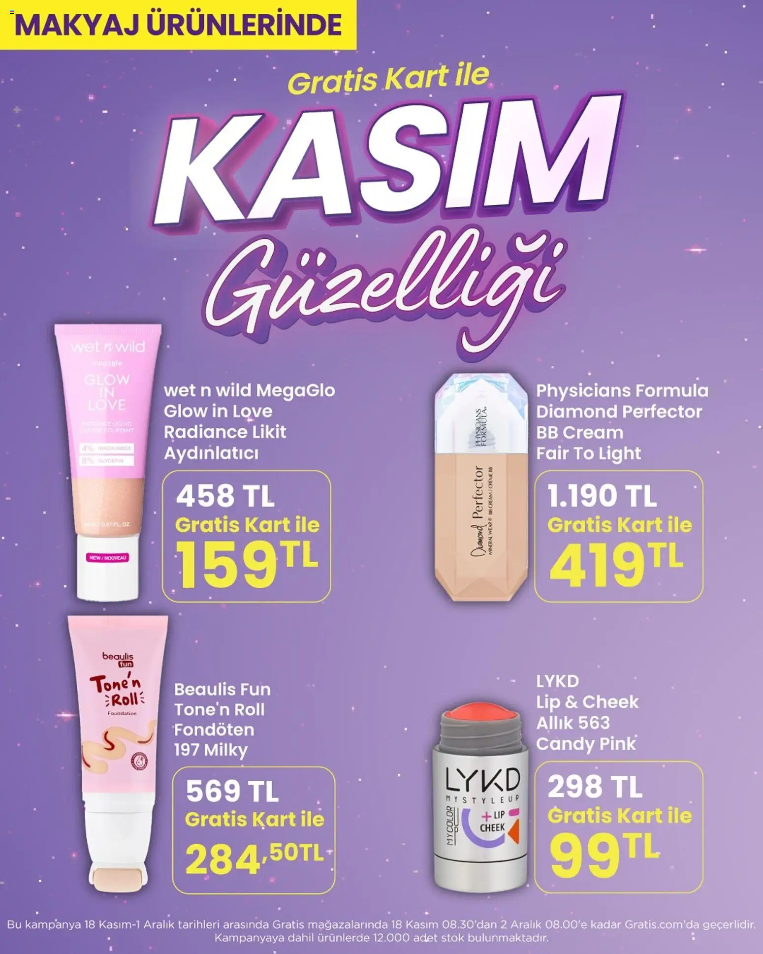 Gratis Kasım Güzelliği - 18.11.2025 tarihinden itibaren geçerlidir | Sayfa: 5 | Ürünler: Makyaj, Allık