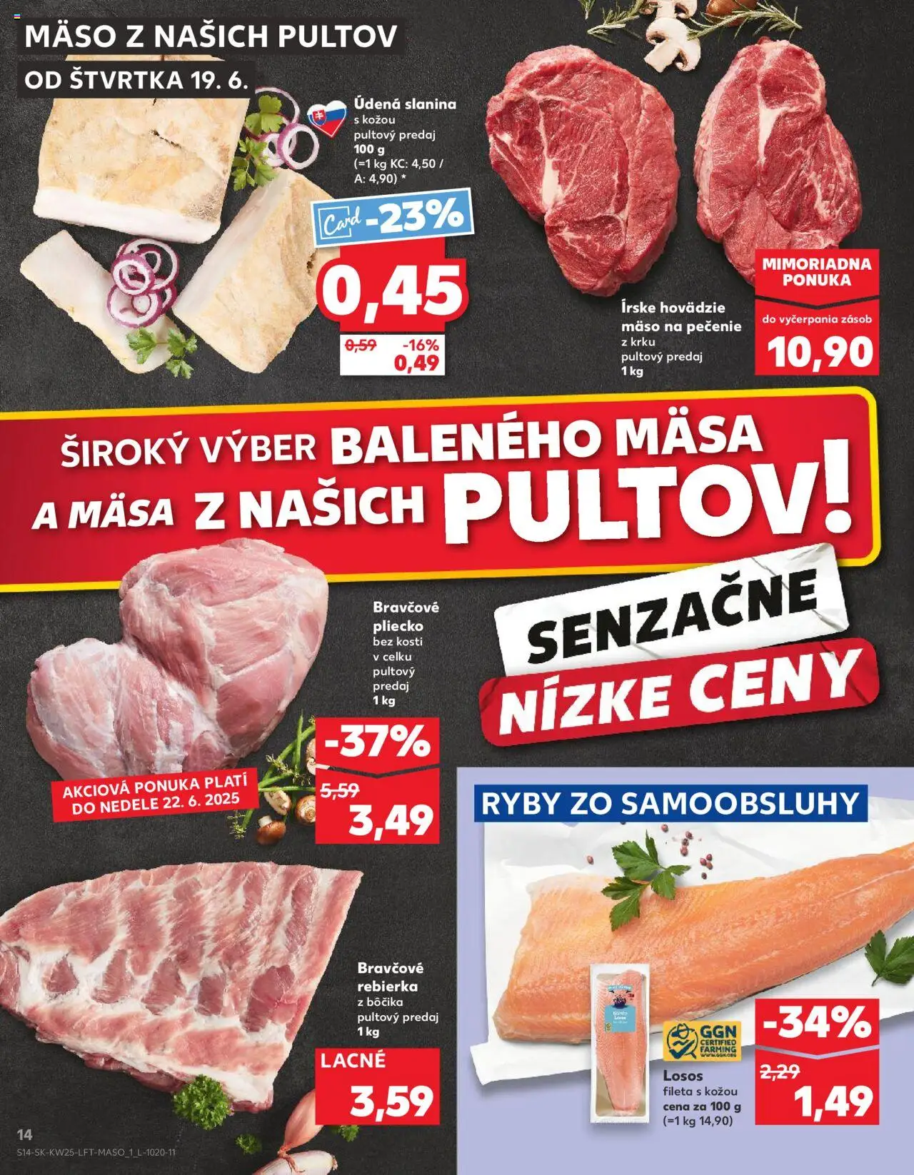 Nové Kaufland akcie – leták je platný od 19.06.2025 | Strana: 14 | Produkty: Ryby, Slanina, Hovädzie mäso, Losos