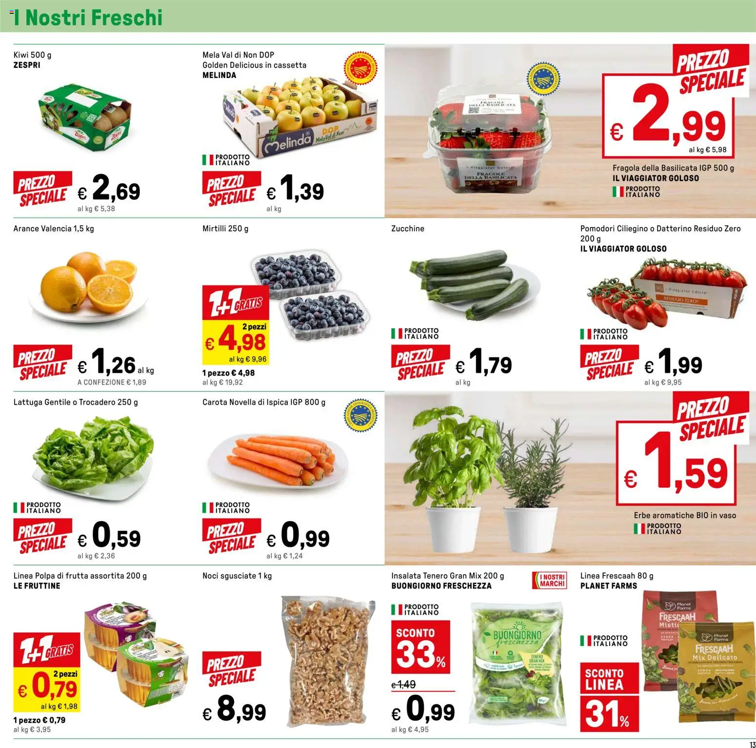 Volantino Iper del 07.04.2026 | Pagina: 13 | Prodotti: Insalata, Frutta, Noci, Vaso