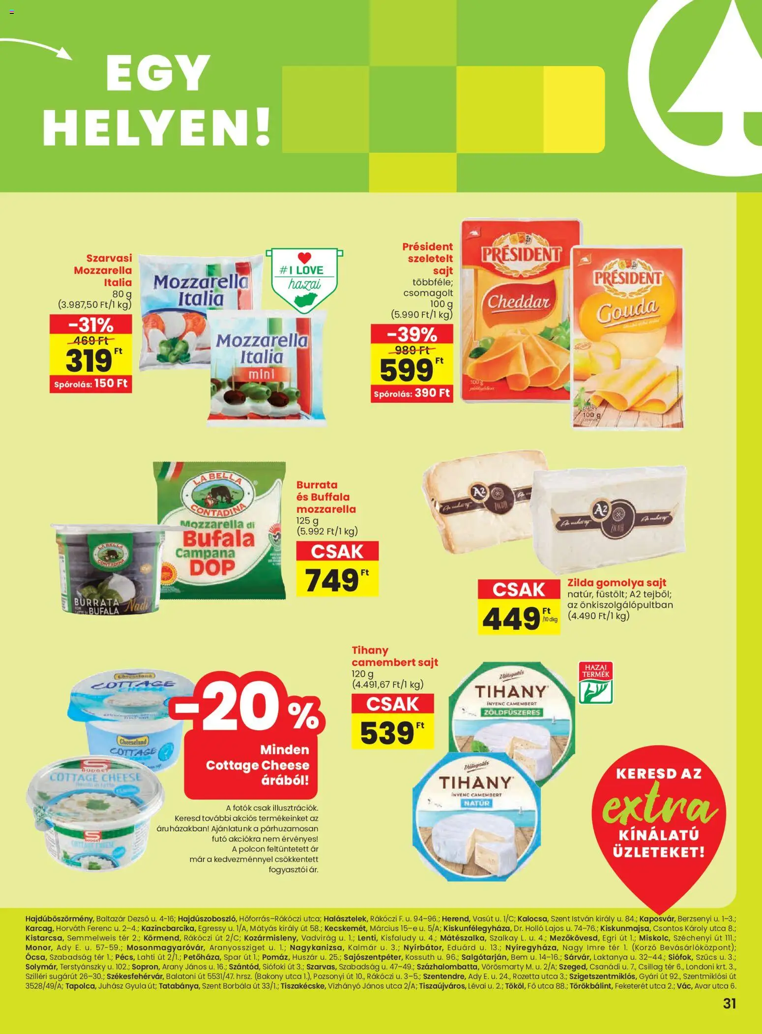 Spar akciós ujság - amely érvényes a következő dátumtól: 11.12.2025 | Oldal: 4 | Termékek: Cottage cheese, Gouda, Sajt, Camembert