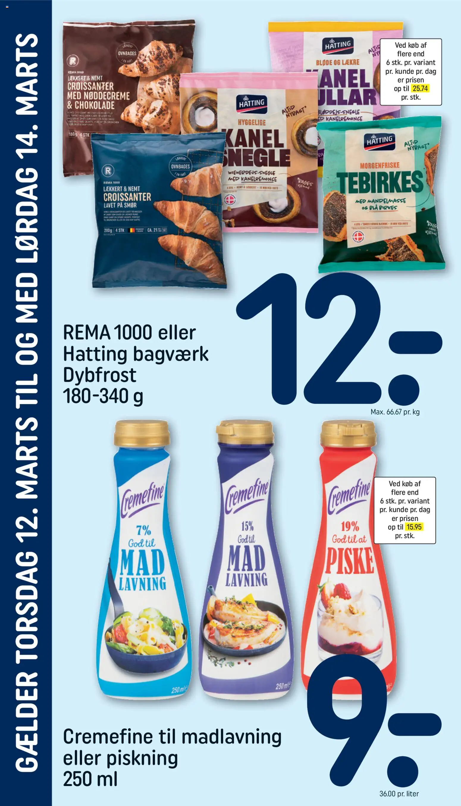 Rema 1000 tilbudsavis – gyldig fra 07.03.2026 | Side: 22 | Produkter: Croissanter, Chokolade, Kanel, Tebirkes