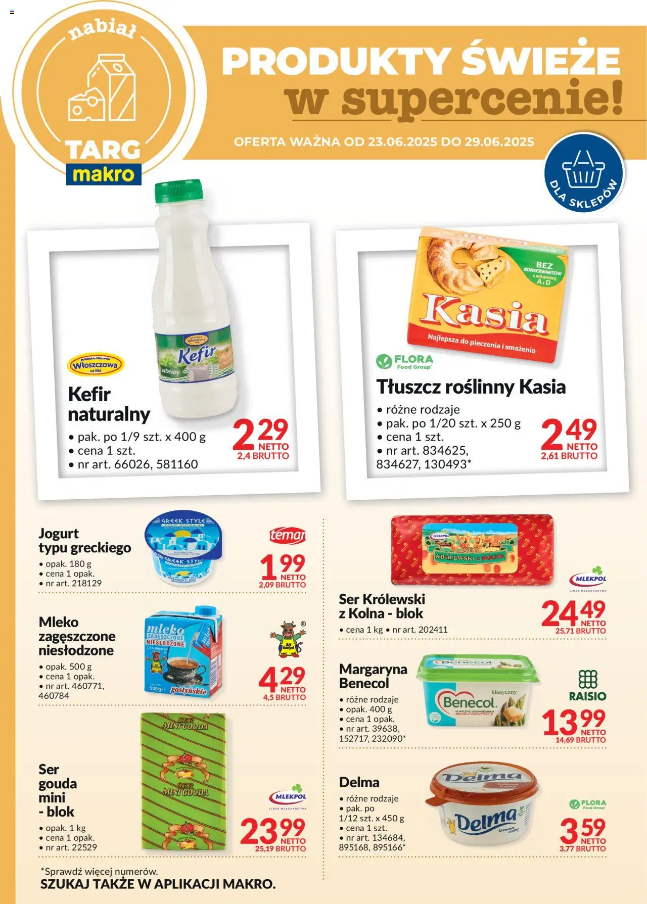 Makro Gazetka - Oferta świeża w super cenach od 23.06.2025 | Strona: 2 | Produkty: Mleko zagęszczone niesłodzone, Kefir, Mleko, Jogurt