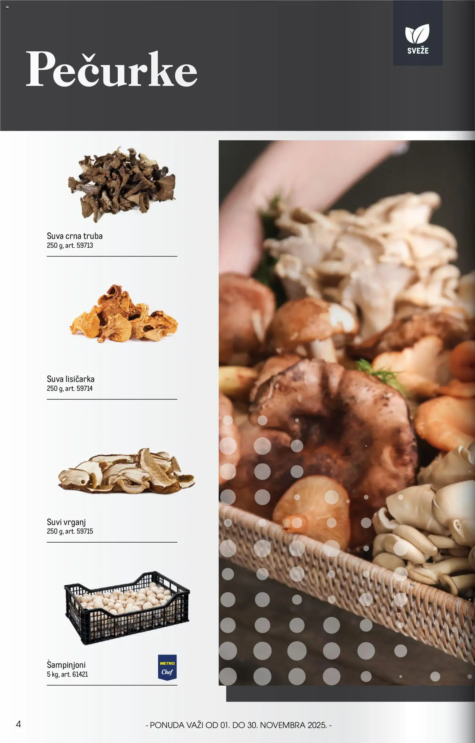 Metro katalog - važi od 01.11.2025 | Strana: 4 | Proizvode: Šampinjoni