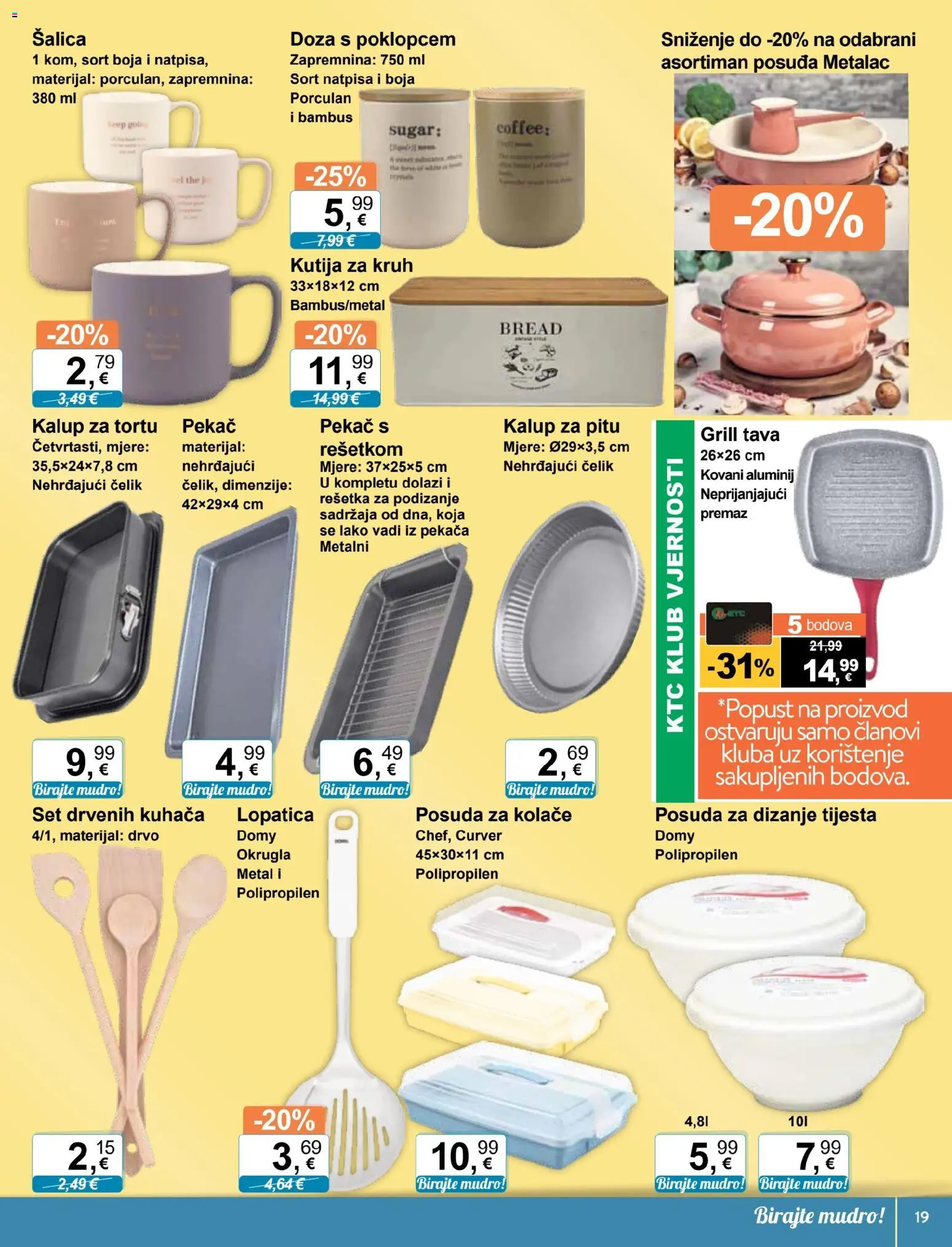 KTC katalog | vrijedi od 04.02.2026 | Stranica: 19 | Proizvodi: Kruh, Grill tava, Kuhača, Lopatica