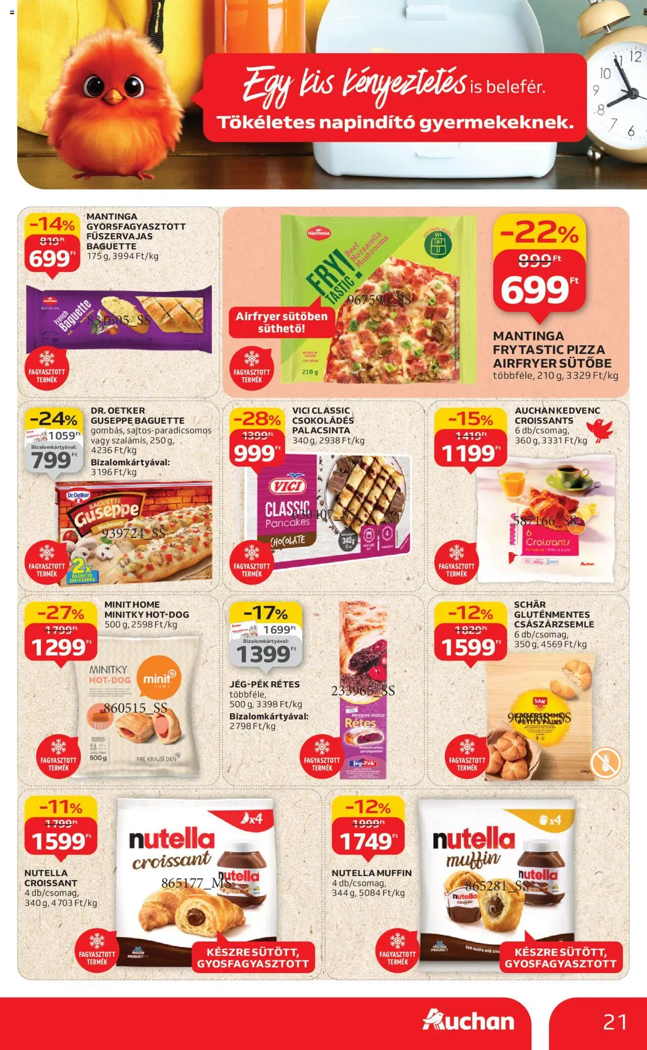 Auchan akciós ujság - amely érvényes a következő dátumtól: 28.08.2025 | Oldal: 21 | Termékek: Mozzarella, Croissant, Császárzsemle, Pizza