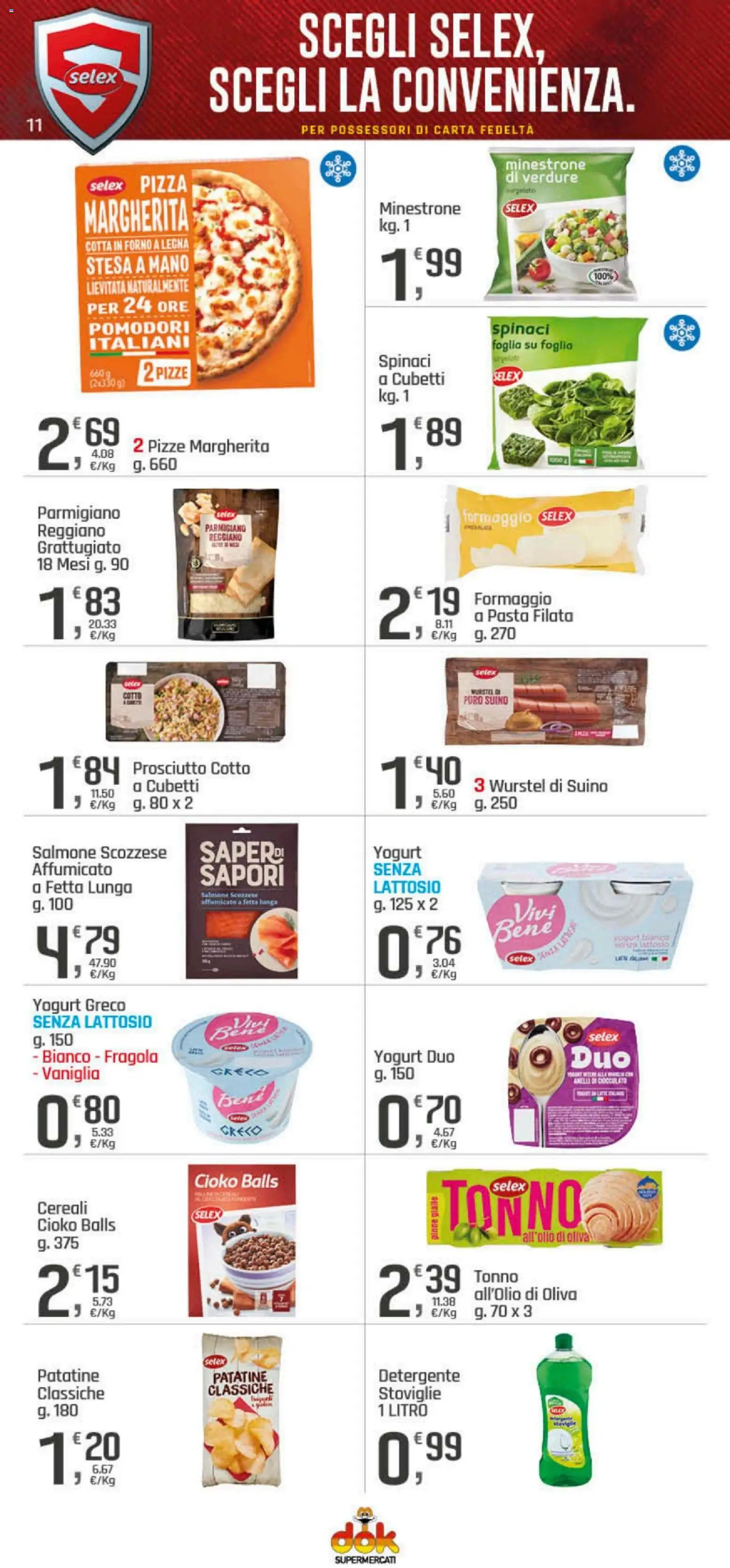 Volantino DOK del 06.11.2025 | Pagina: 11 | Prodotti: Yogurt greco, Pizza, Cereali, Tonno