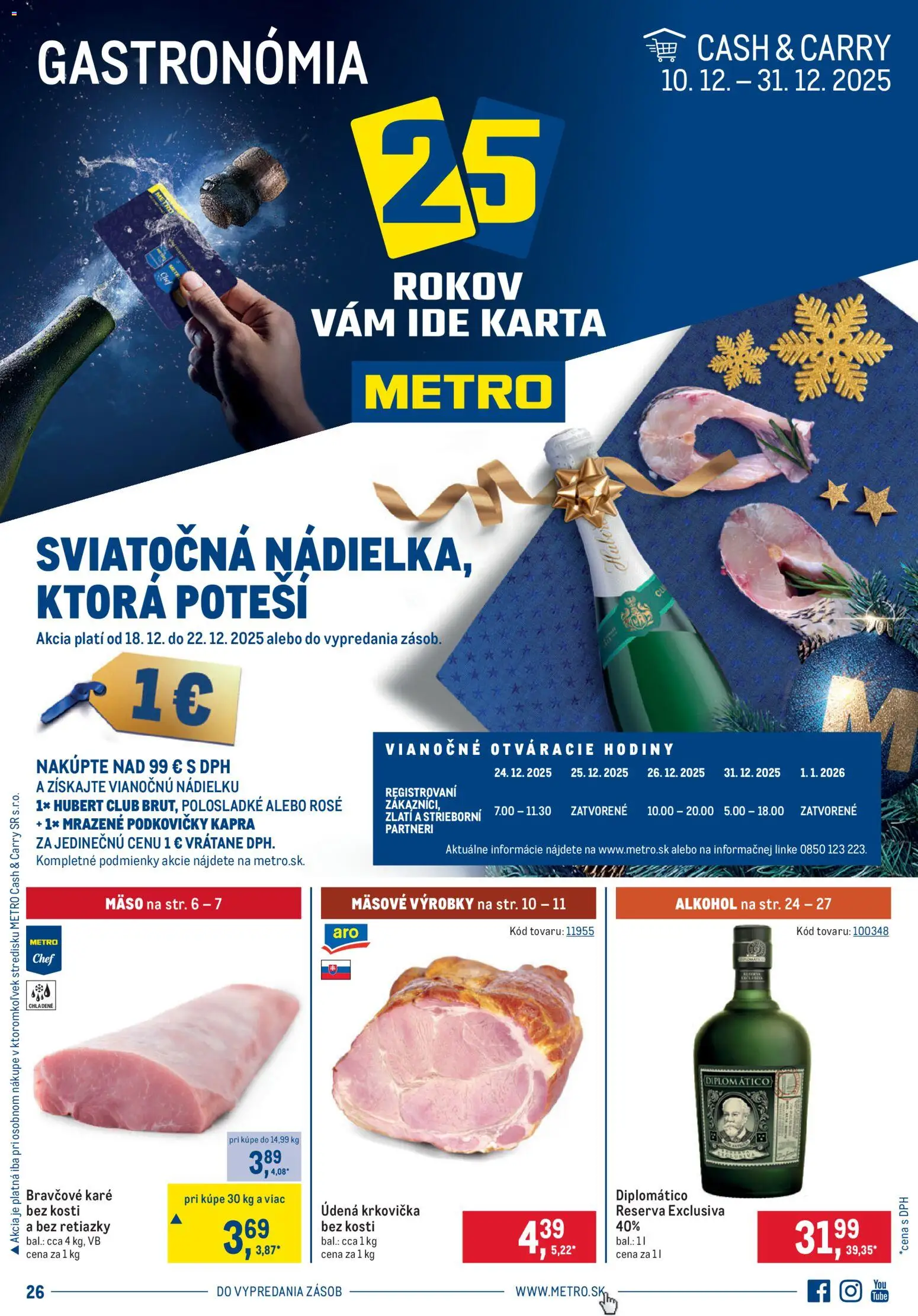 Nové Metro akcie – leták je platný od 10.12.2025 | Strana: 1 | Produkty: Hodiny, Krkovička, Bravčové karé