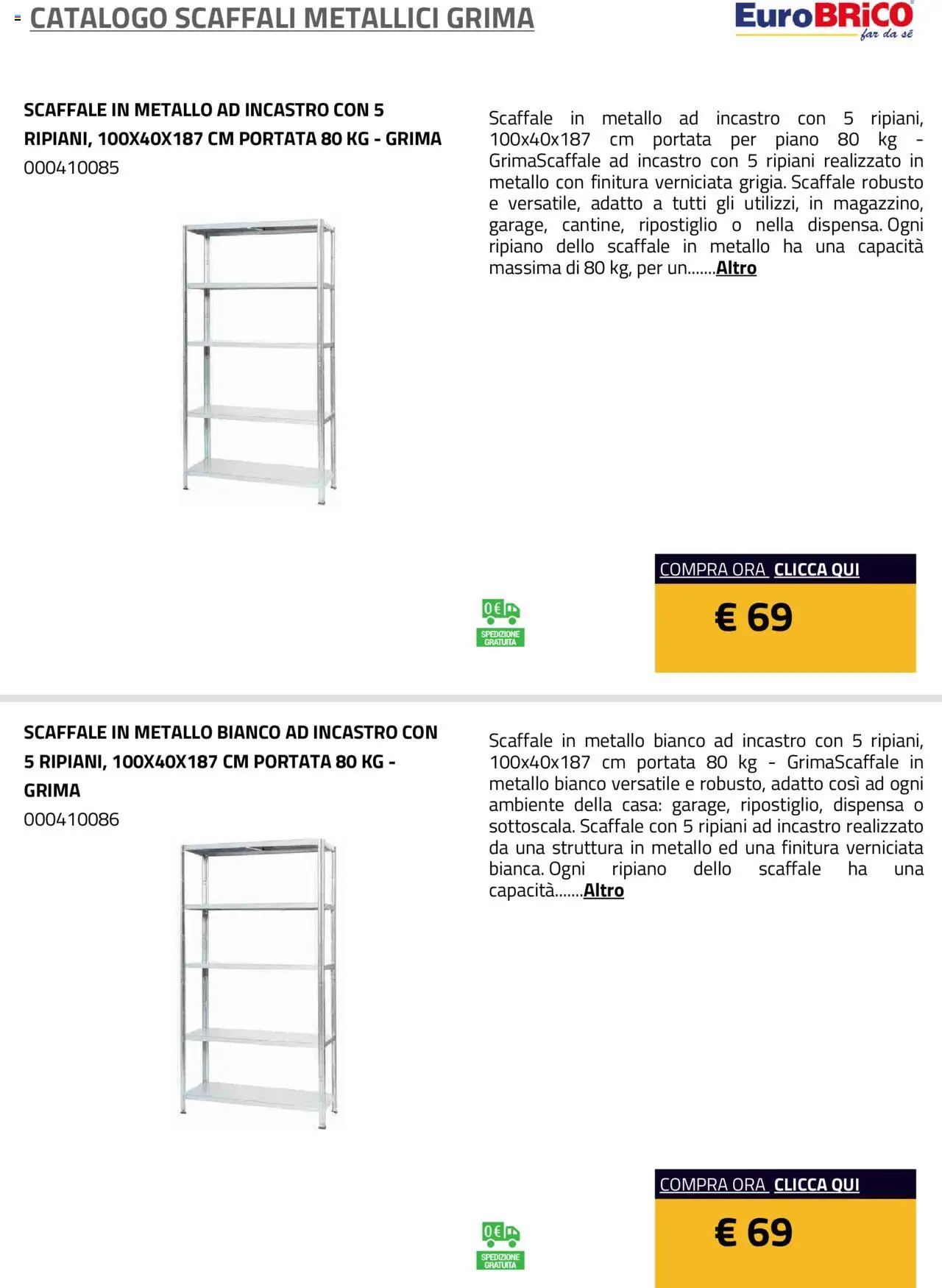 Volantino Eurobrico del 23.07.2025 | Pagina: 21 | Prodotti: Ripiano, Scaffale