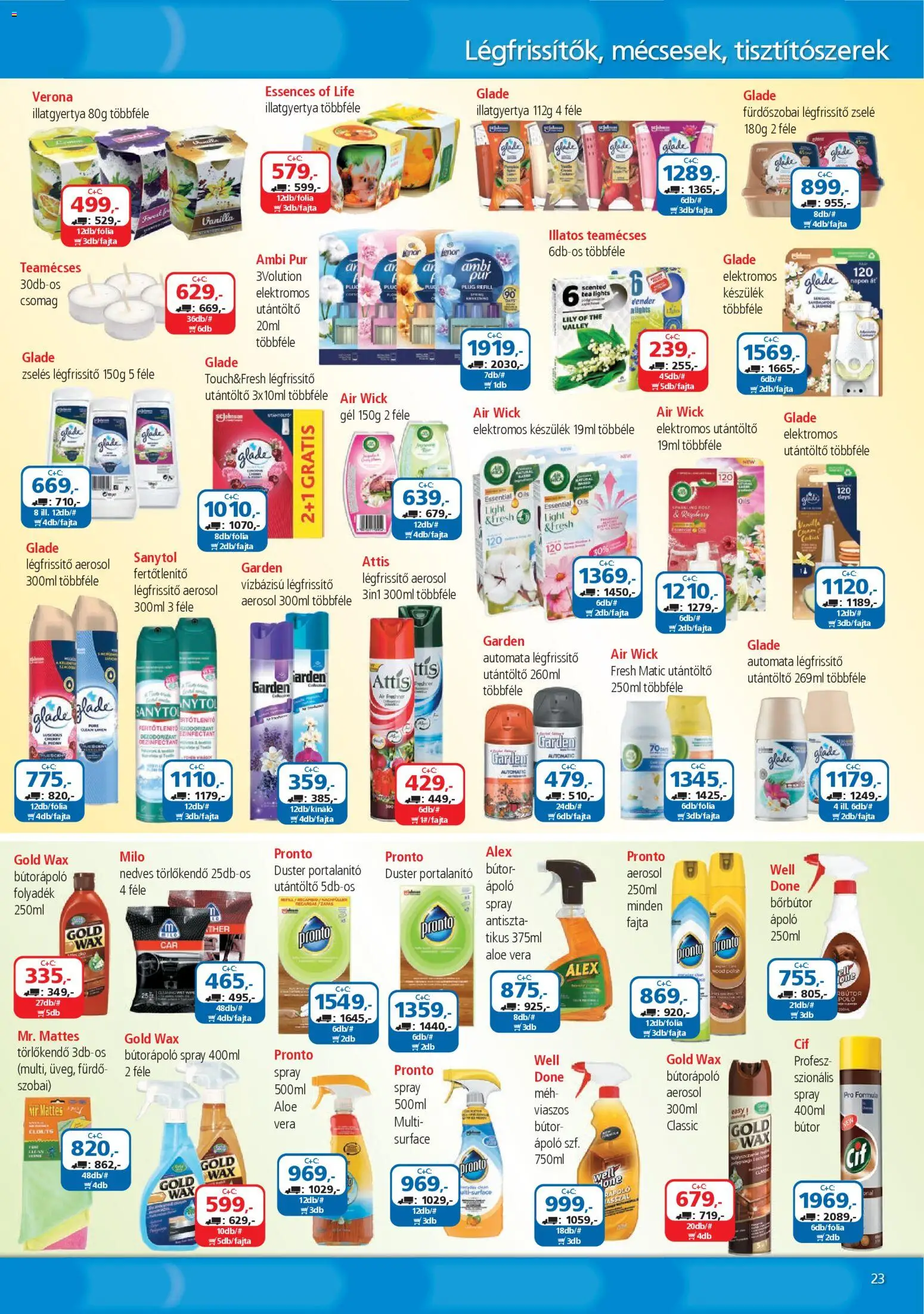 ÁRKLUB akciós ujság - amely érvényes a következő dátumtól: 01.04.2026 | Oldal: 23 | Termékek: Bútor, Légfrissítő, Nedves törlőkendő, Teamécses