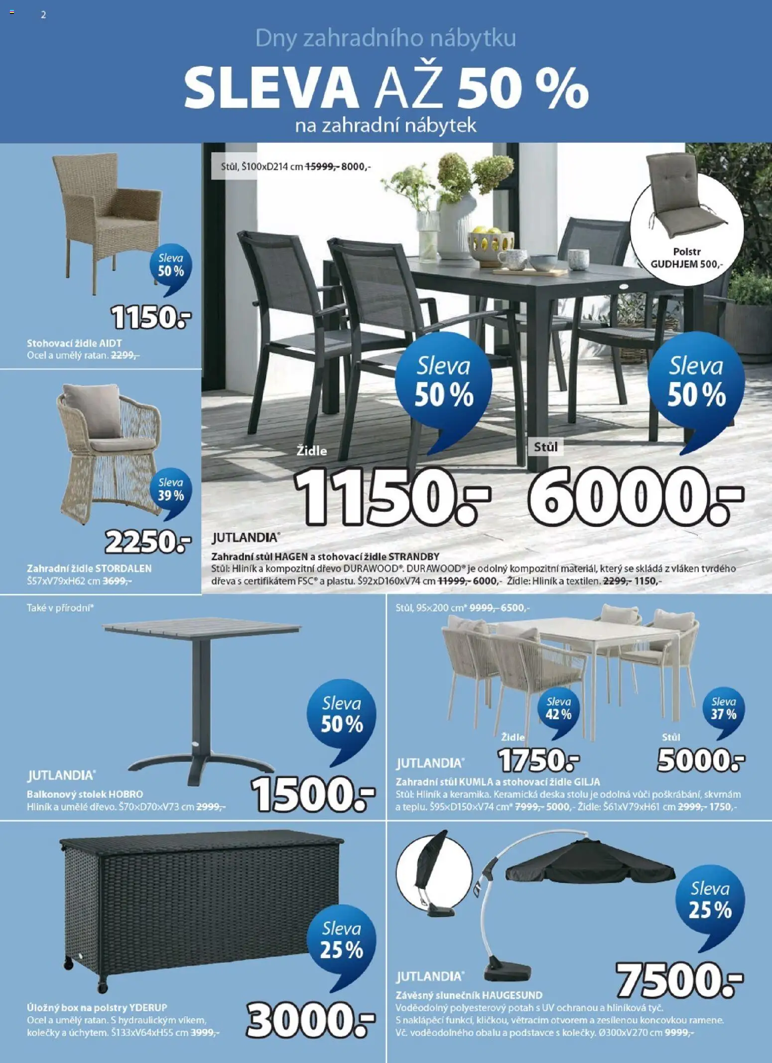 JYSK leták - Slevy od 22.04.2026 | Strana: 2 | Produkty: Stolek, Stůl, Zahradní židle, Slunečník