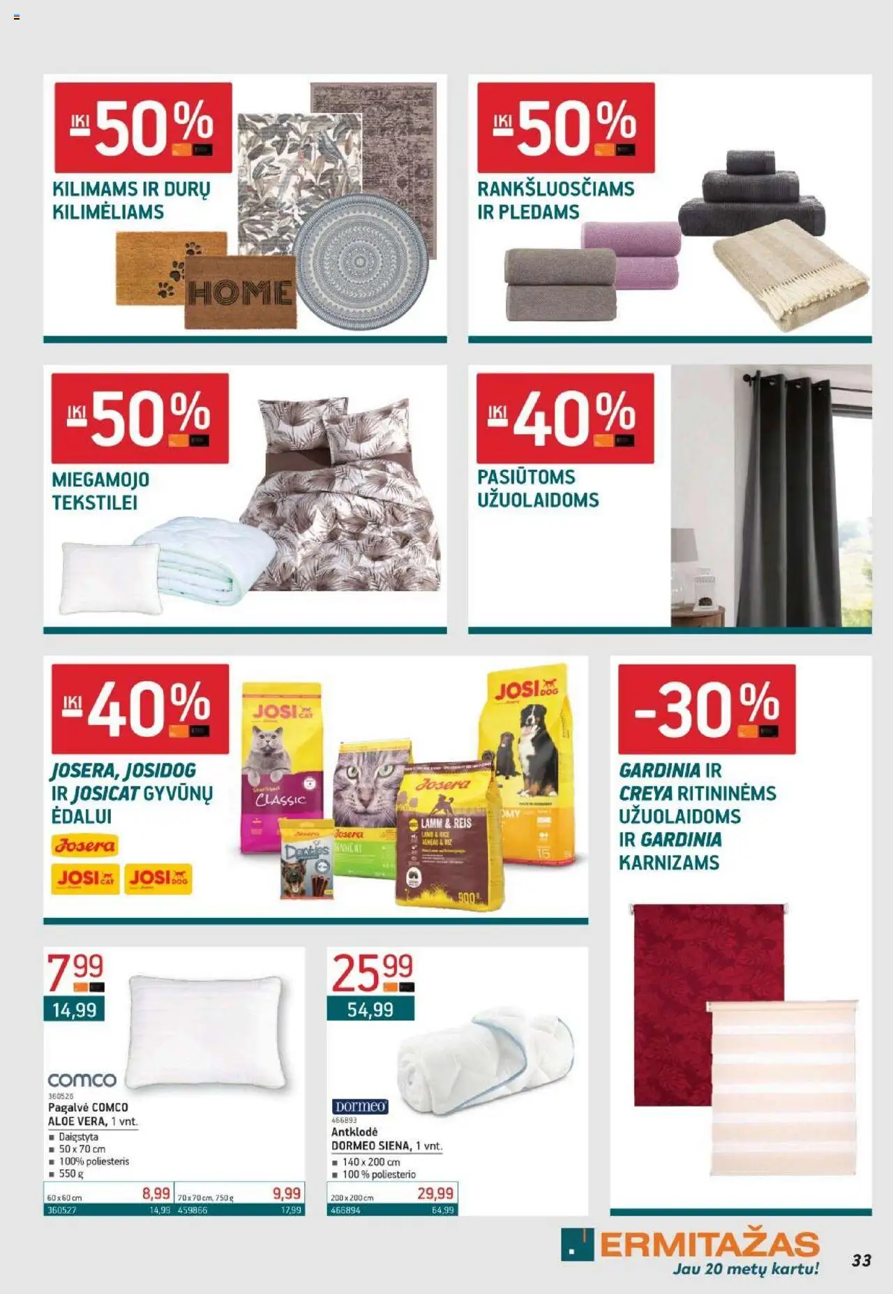 ERMITAŽAS leidinys│galioja nuo 02.06.2025 | Puslapis: 33 | Prekių: Pagalvė, Antklodė