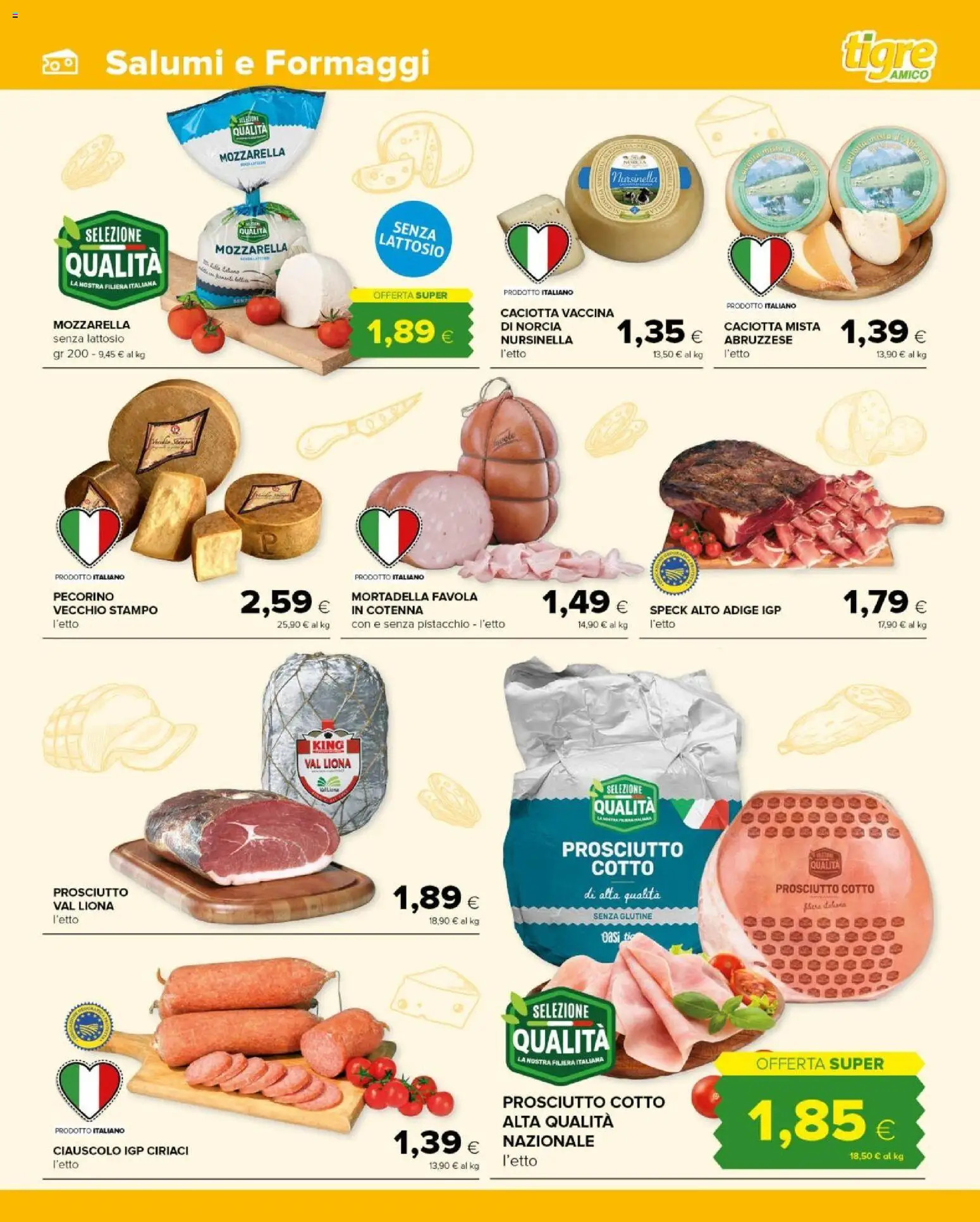 Volantino Tigre del 22.04.2026 | Pagina: 3 | Prodotti: Speck, Mozzarella, Mortadella, Pecorino