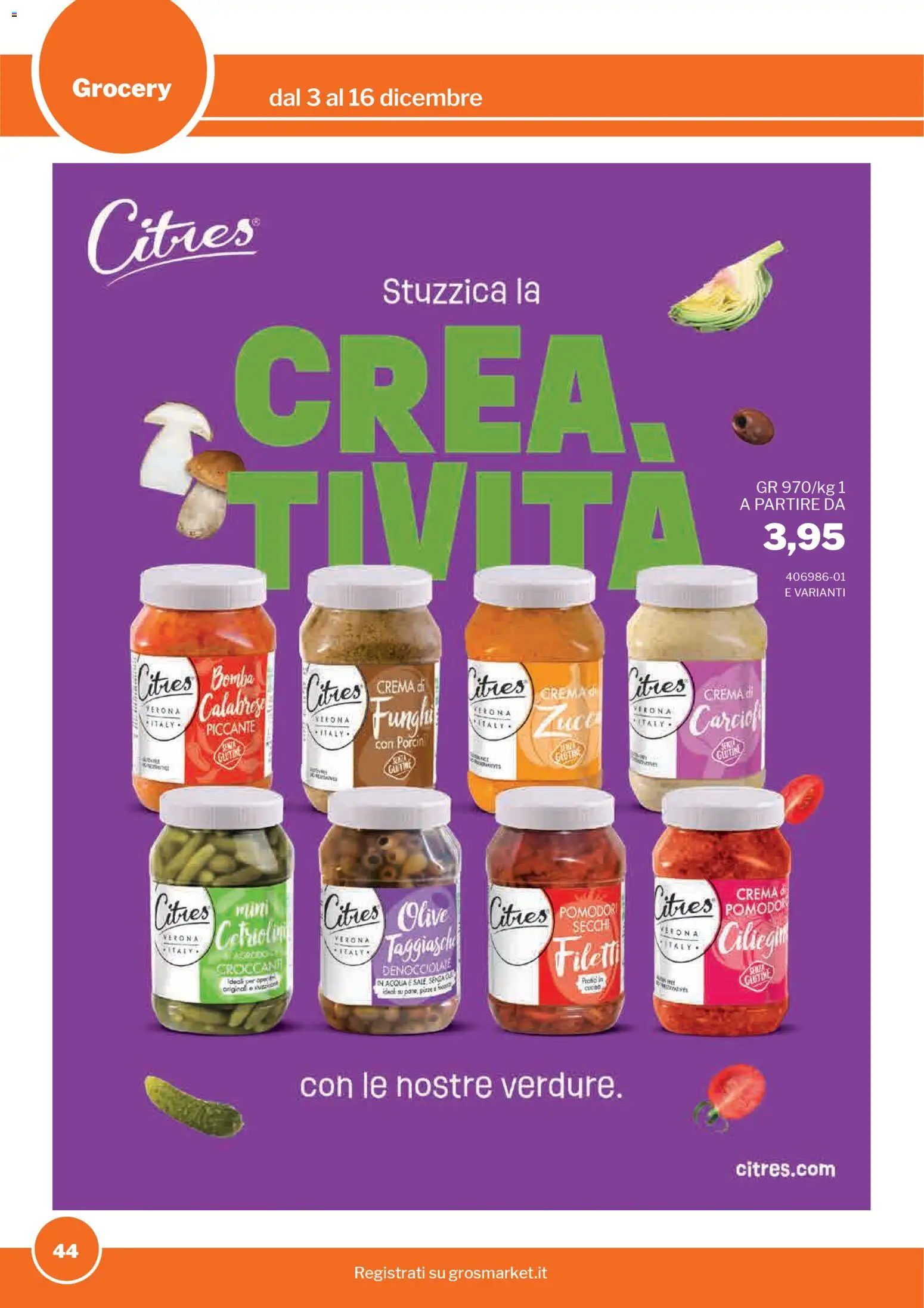 Volantino Sogegross del 03.12.2025 | Pagina: 44 | Prodotti: Crema, Sale, Olive, Funghi