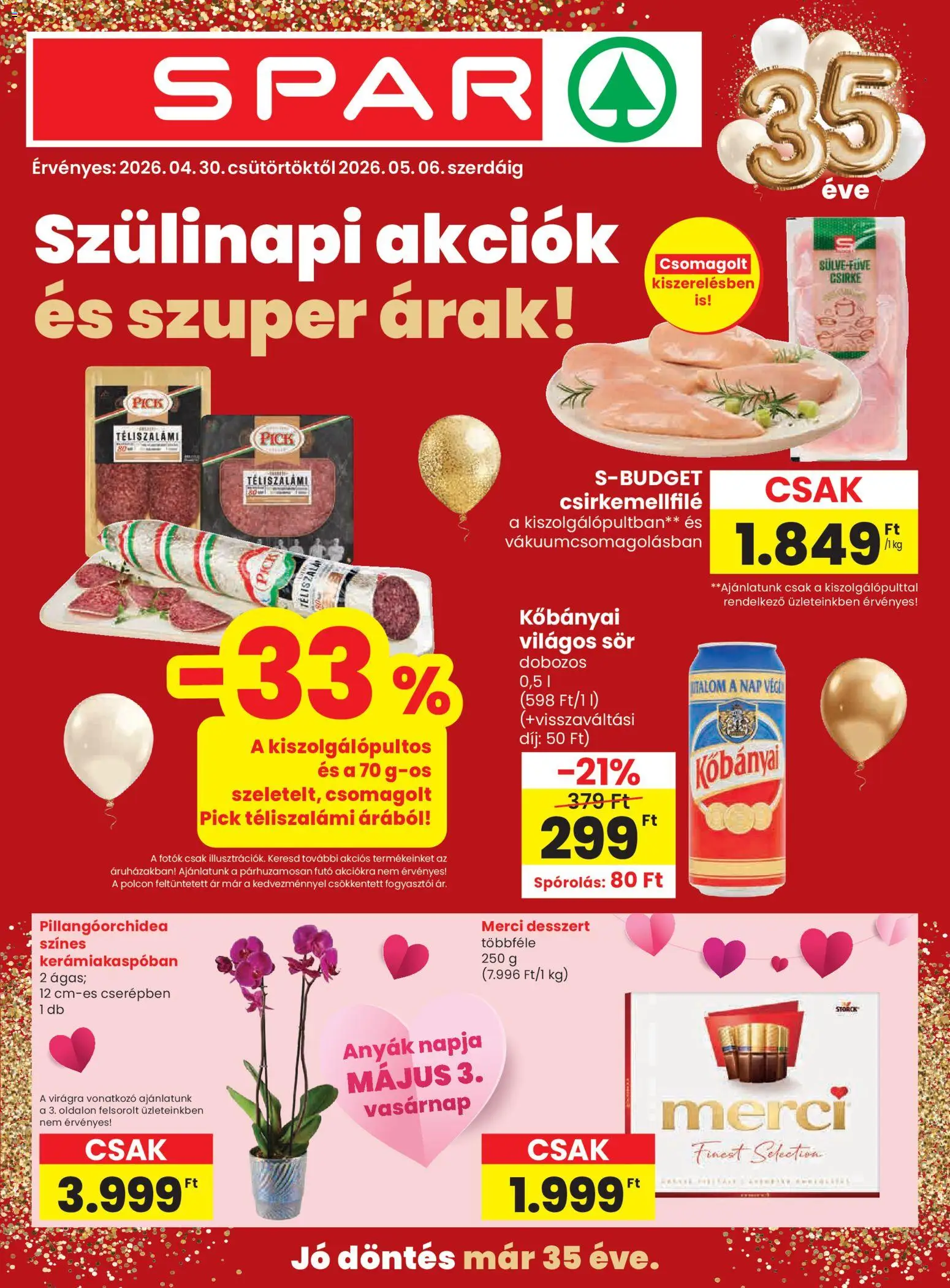 Spar akciós ujság - amely érvényes a következő dátumtól: 30.04.2026 | Oldal: 1 | Termékek: Pick téliszalámi, Pick, Sör, Téliszalámi