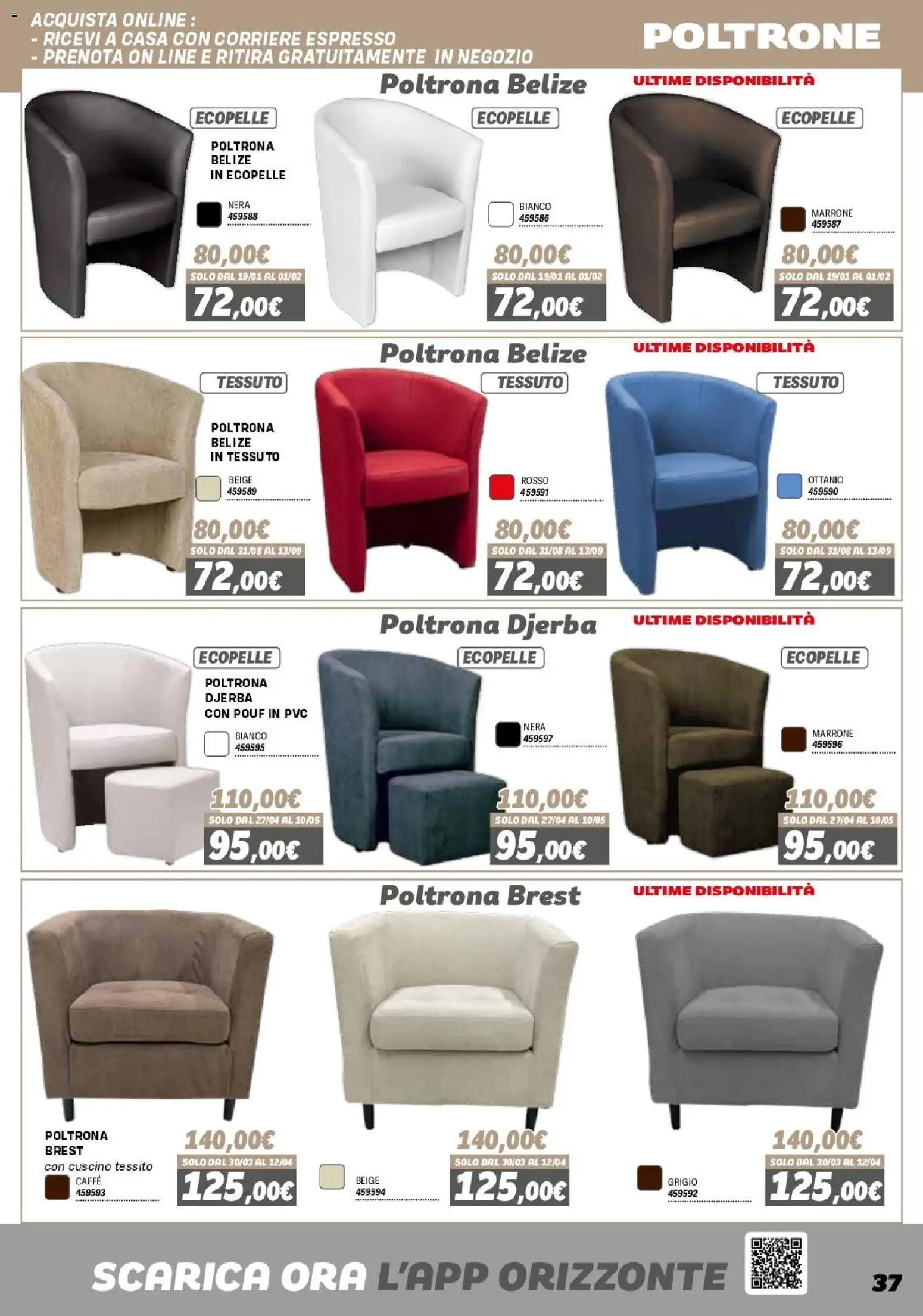 Volantino Orizzonte del 16.01.2026 | Pagina: 37 | Prodotti: Caffè, Cuscino, Poltrona