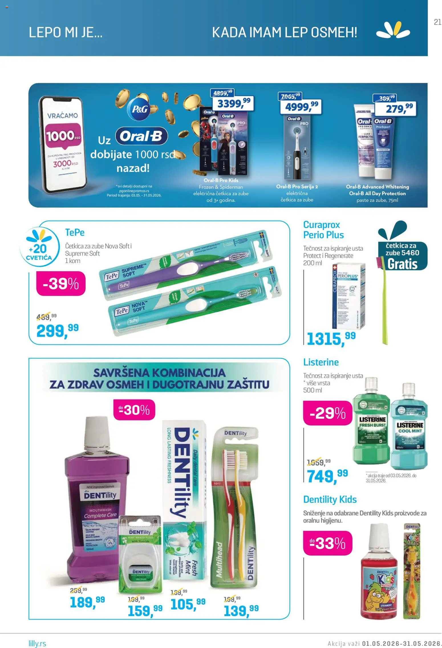 Lilly drogerie katalog - važi od 01.05.2026 | Strana: 21 | Proizvode: Električna četkica, Električna četkica za zube, Četkica za zube, Tečnost za ispiranje usta