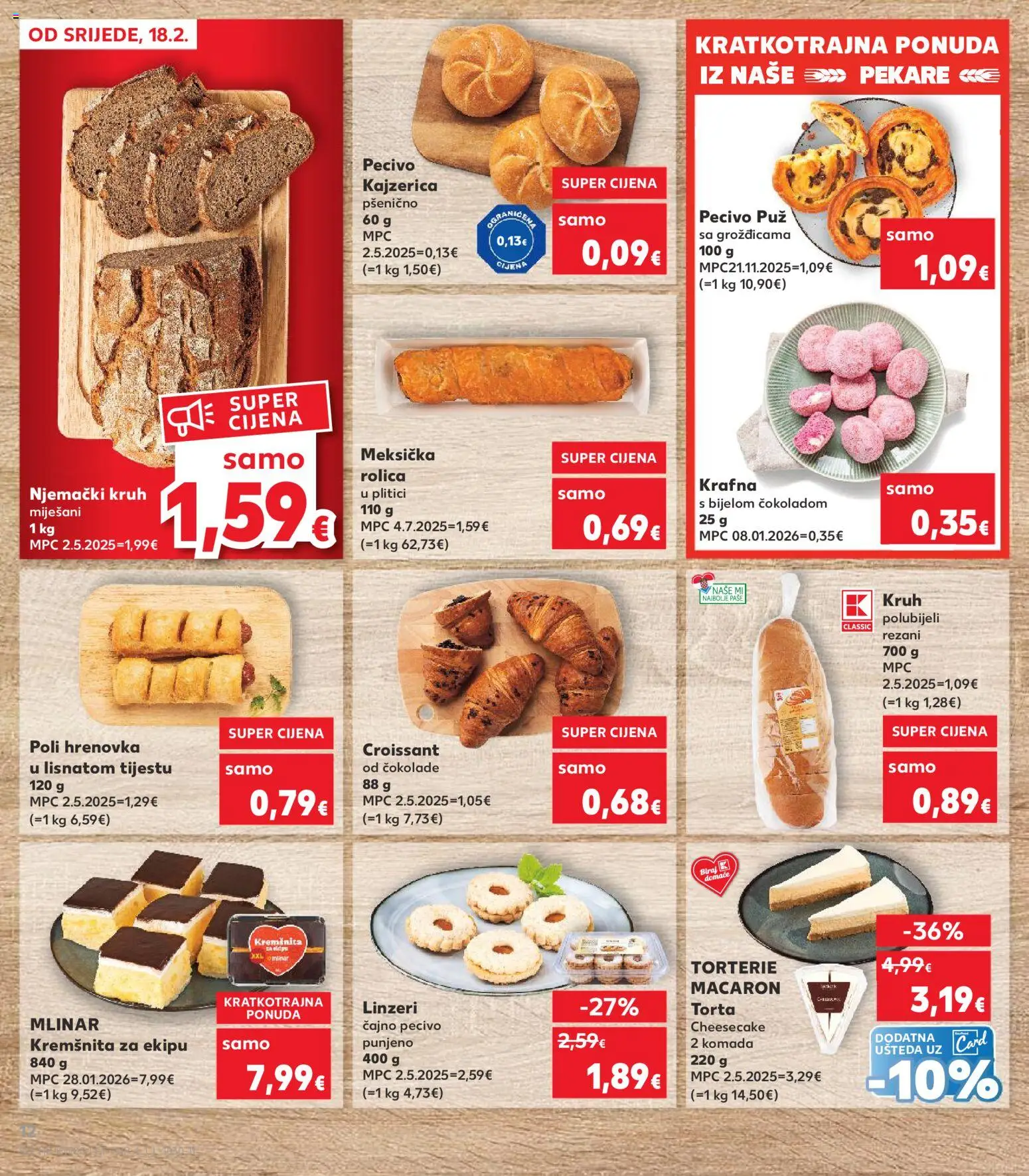 Kaufland katalog | vrijedi od 18.02.2026 | Stranica: 12 | Proizvodi: Kruh, Pecivo, Torta