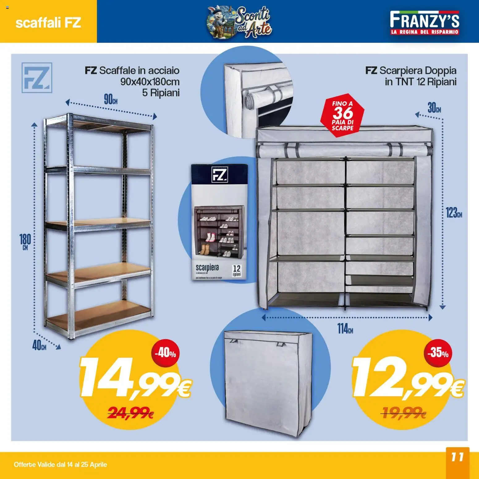 Volantino Franzy's del 14.04.2026 | Pagina: 11 | Prodotti: Scarpe, Scaffale, Scarpiera