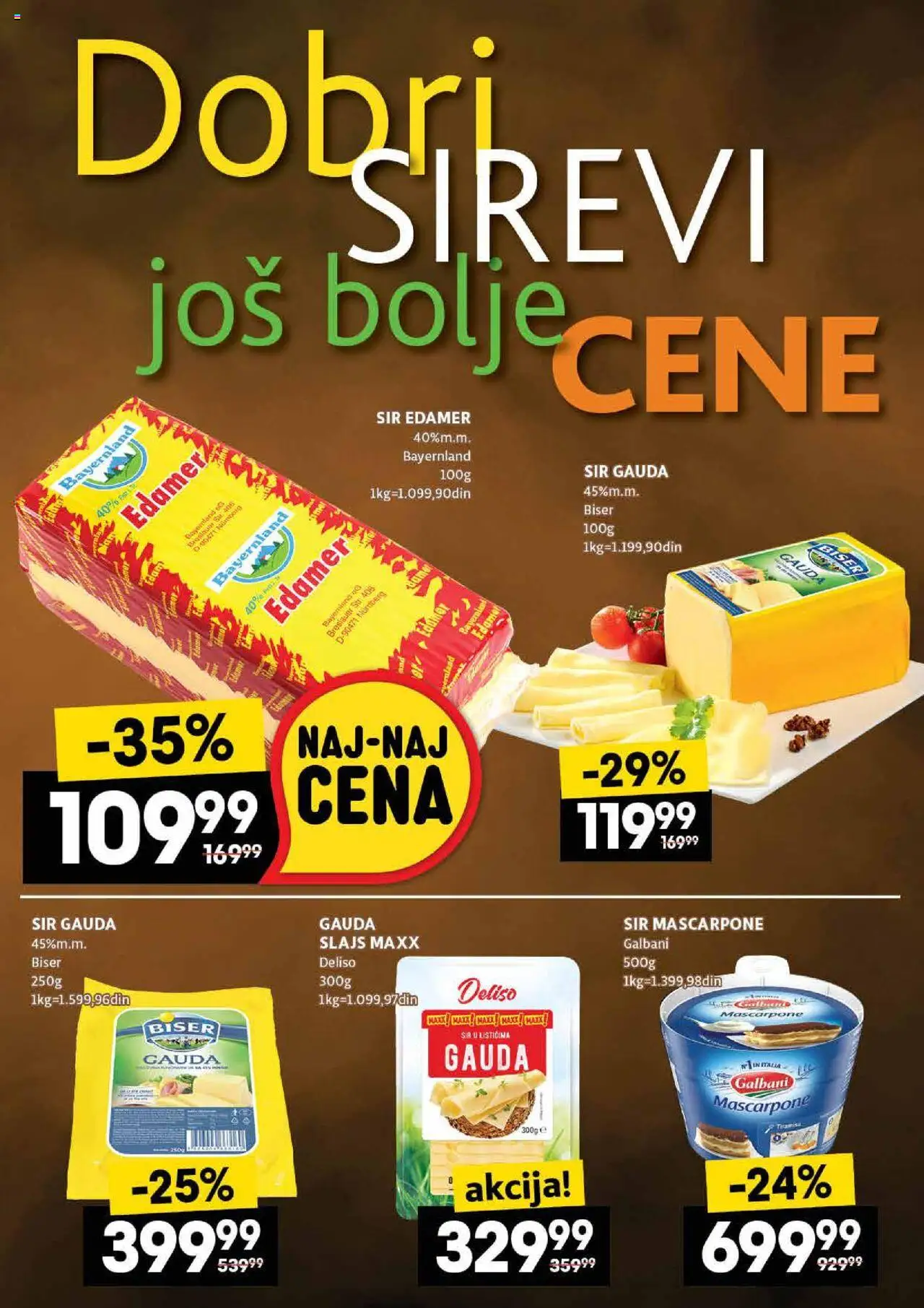Roda katalog - važi od 14.08.2025 | Strana: 17 | Proizvode: Edamer, Sir, Mascarpone