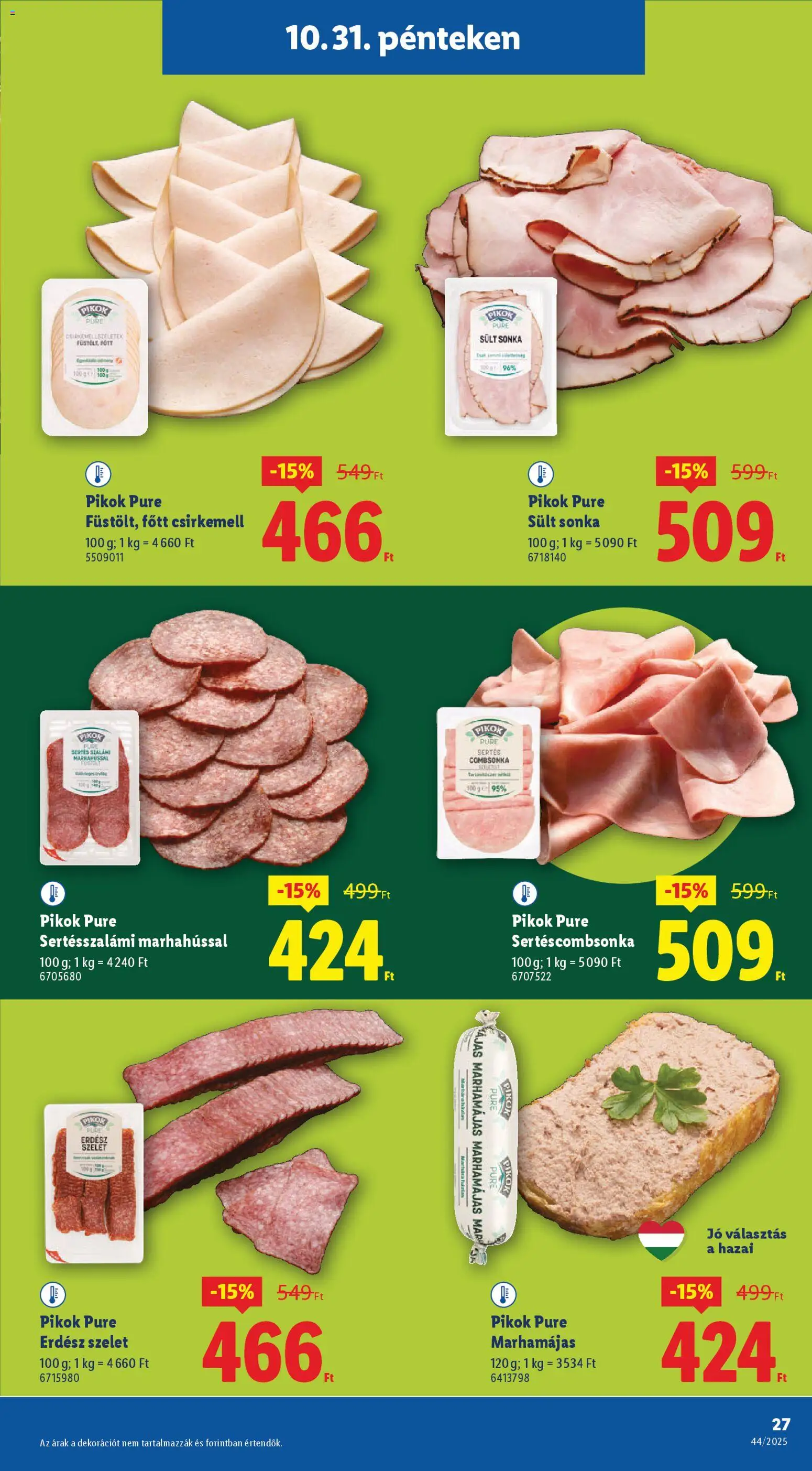Lidl akciós ujság - amely érvényes a következő dátumtól: 30.10.2025 | Oldal: 27 | Termékek: Sonka, Csirkemell, Combsonka