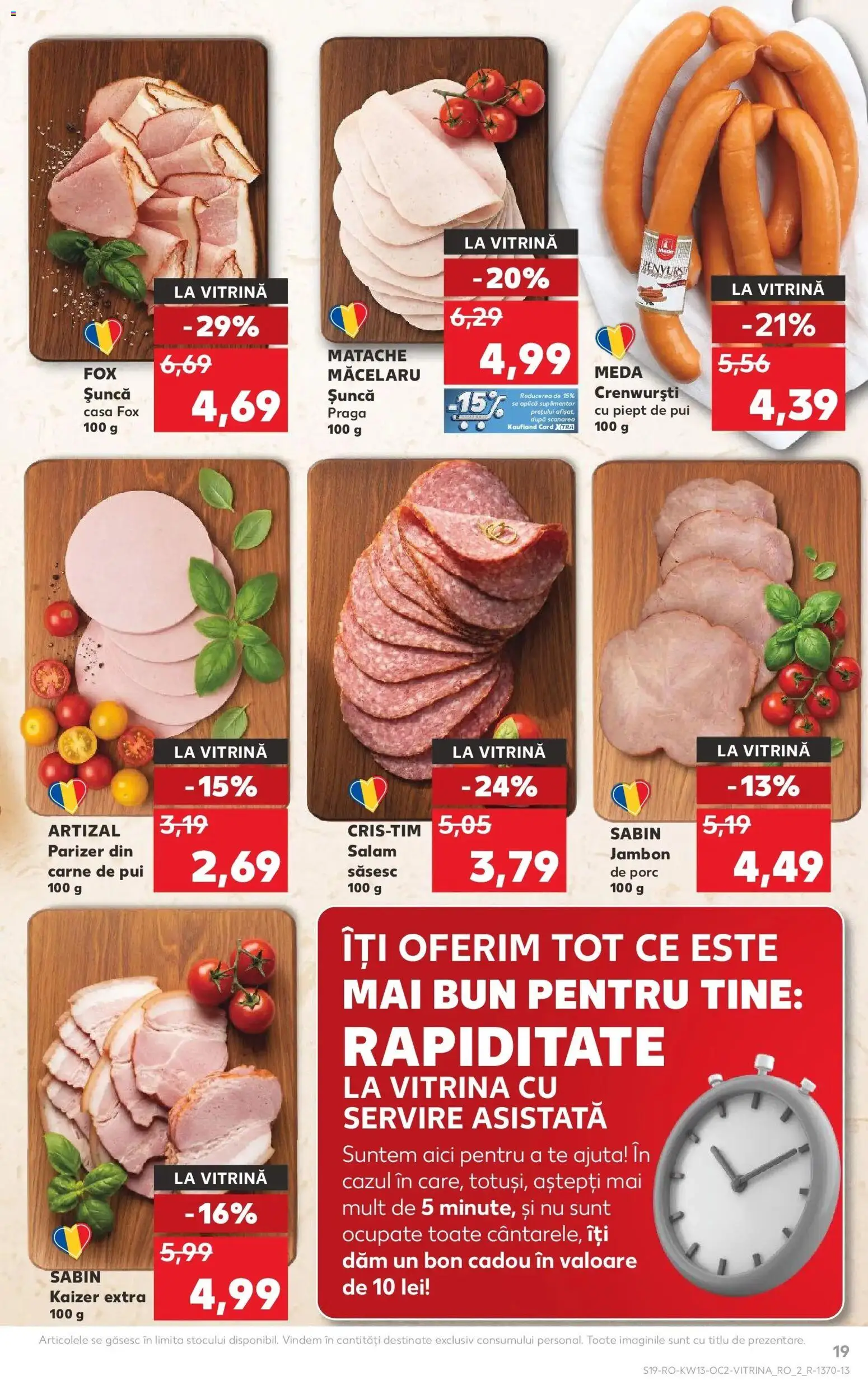 Noul catalog Kaufland – valabil de la 25.03.2026 | Pagină: 19 | Produse: Hacıyatmaz Kedi Oyuncağı, Salam, Șuncă, Carne De Pui