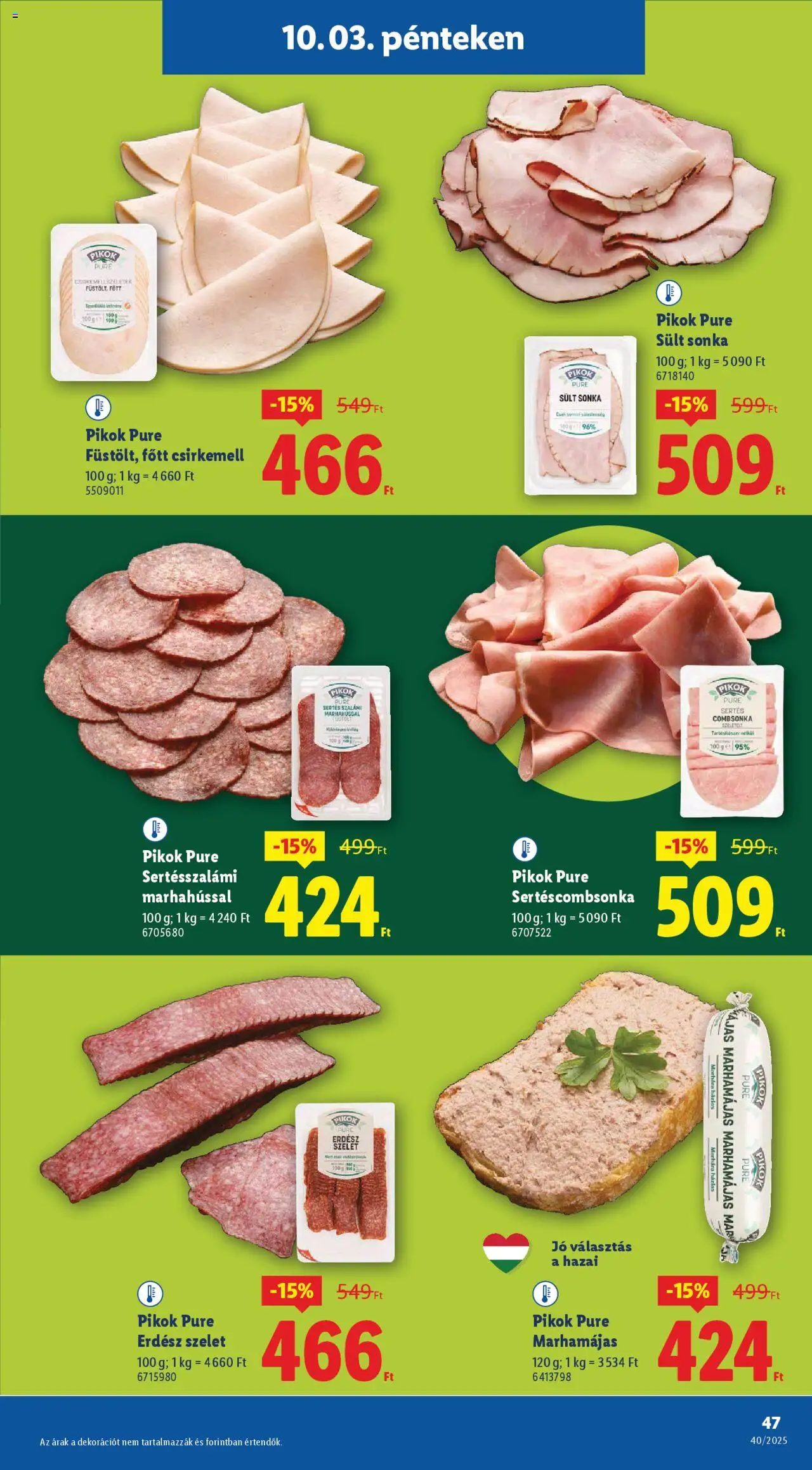 Lidl akciós ujság - amely érvényes a következő dátumtól: 02.10.2025 | Oldal: 47 | Termékek: Sonka, Csirkemell, Combsonka