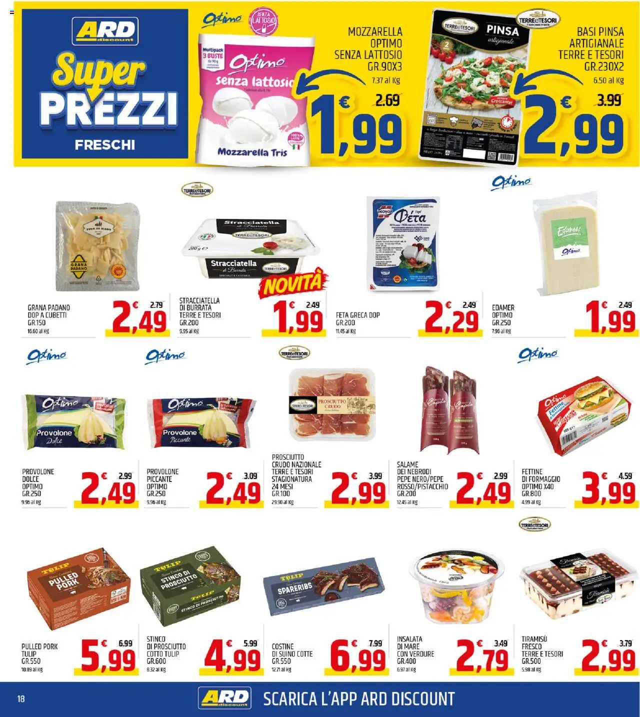 Volantino ARD Discount del 07.08.2025 | Pagina: 18 | Prodotti: Verdure, Formaggio, Prosciutto, Feta
