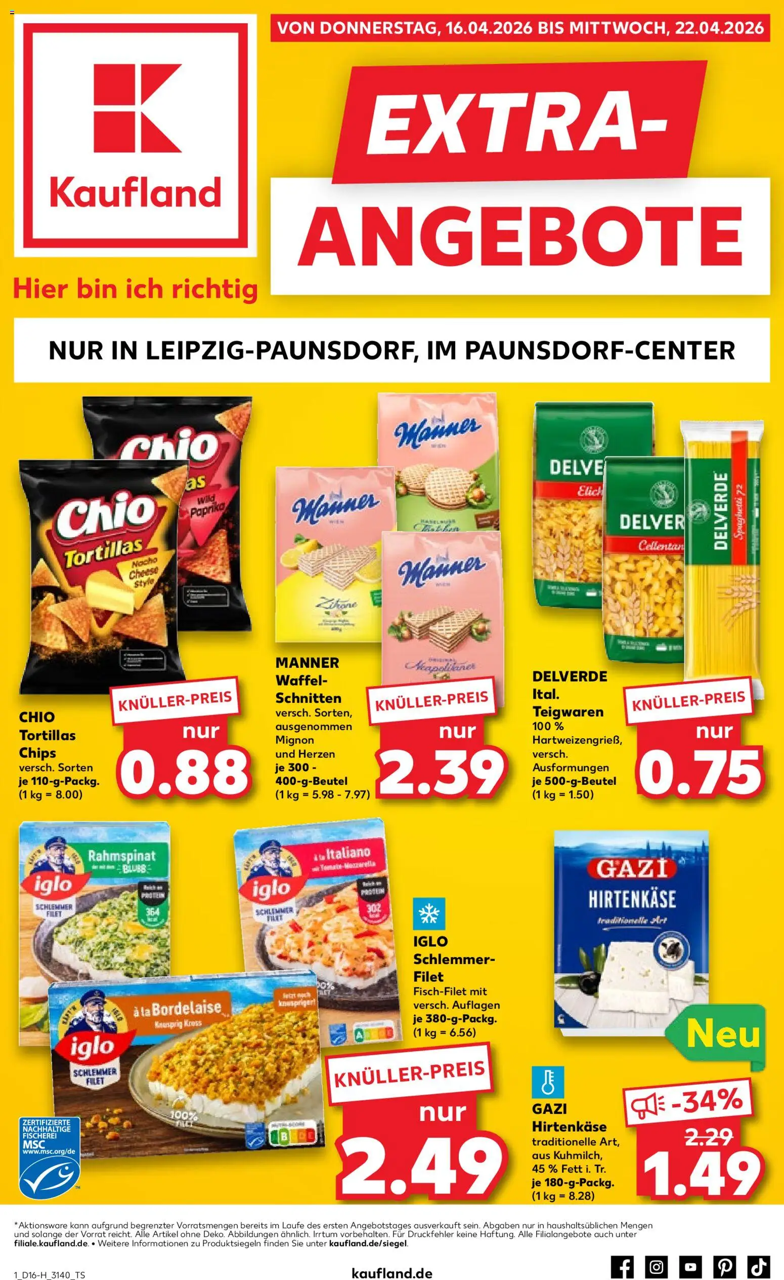 Kaufland Prospekt Leipzig	 – gültig ab 16.04.2026 | Seite: 1 | Produkte: Iglo, Paprika, Chio tortillas, Chips