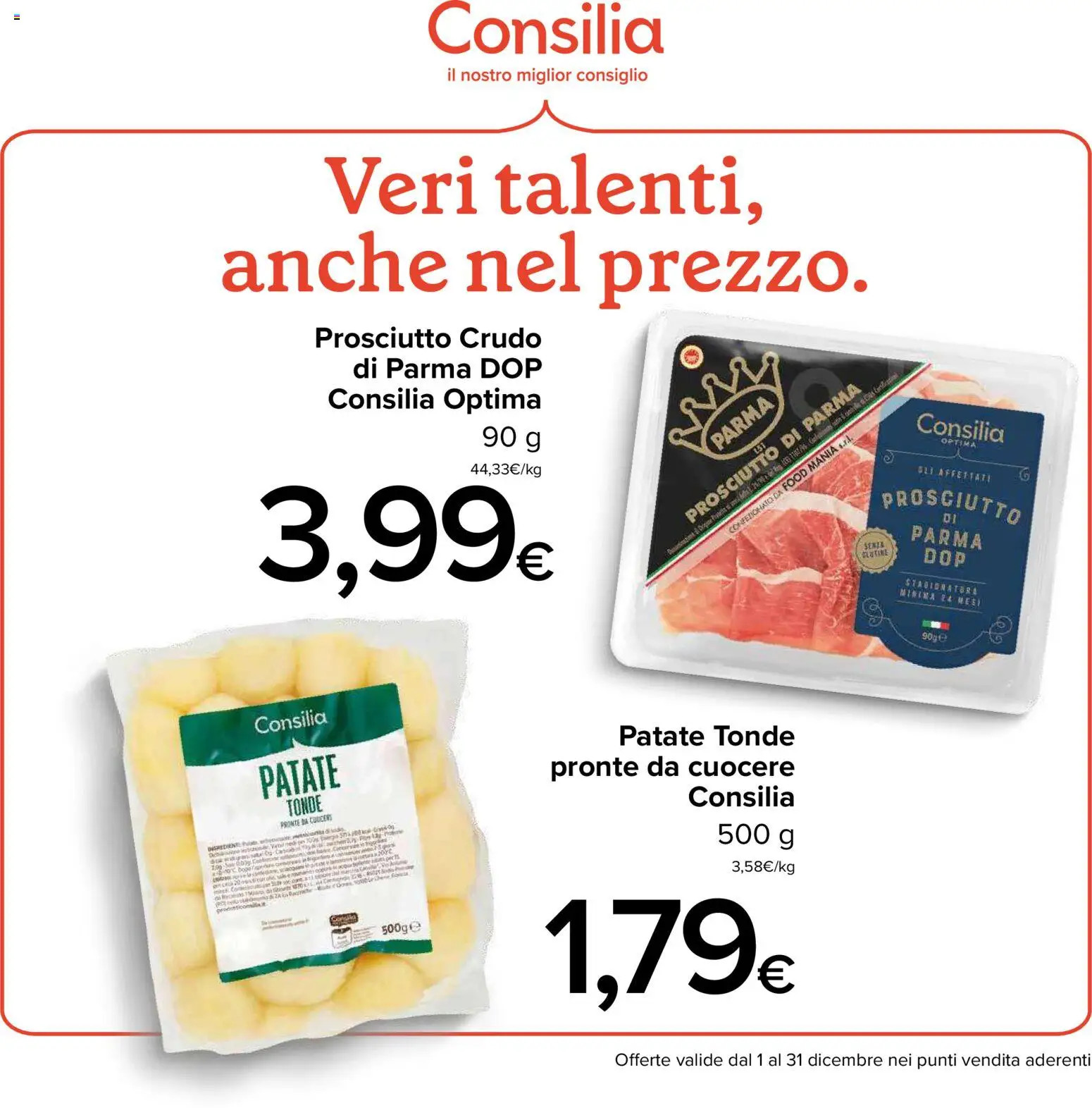 Volantino Italmark del 10.12.2025 | Pagina: 31 | Prodotti: Prosciutto Crudo, Prosciutto di Parma, Patate, Prosciutto