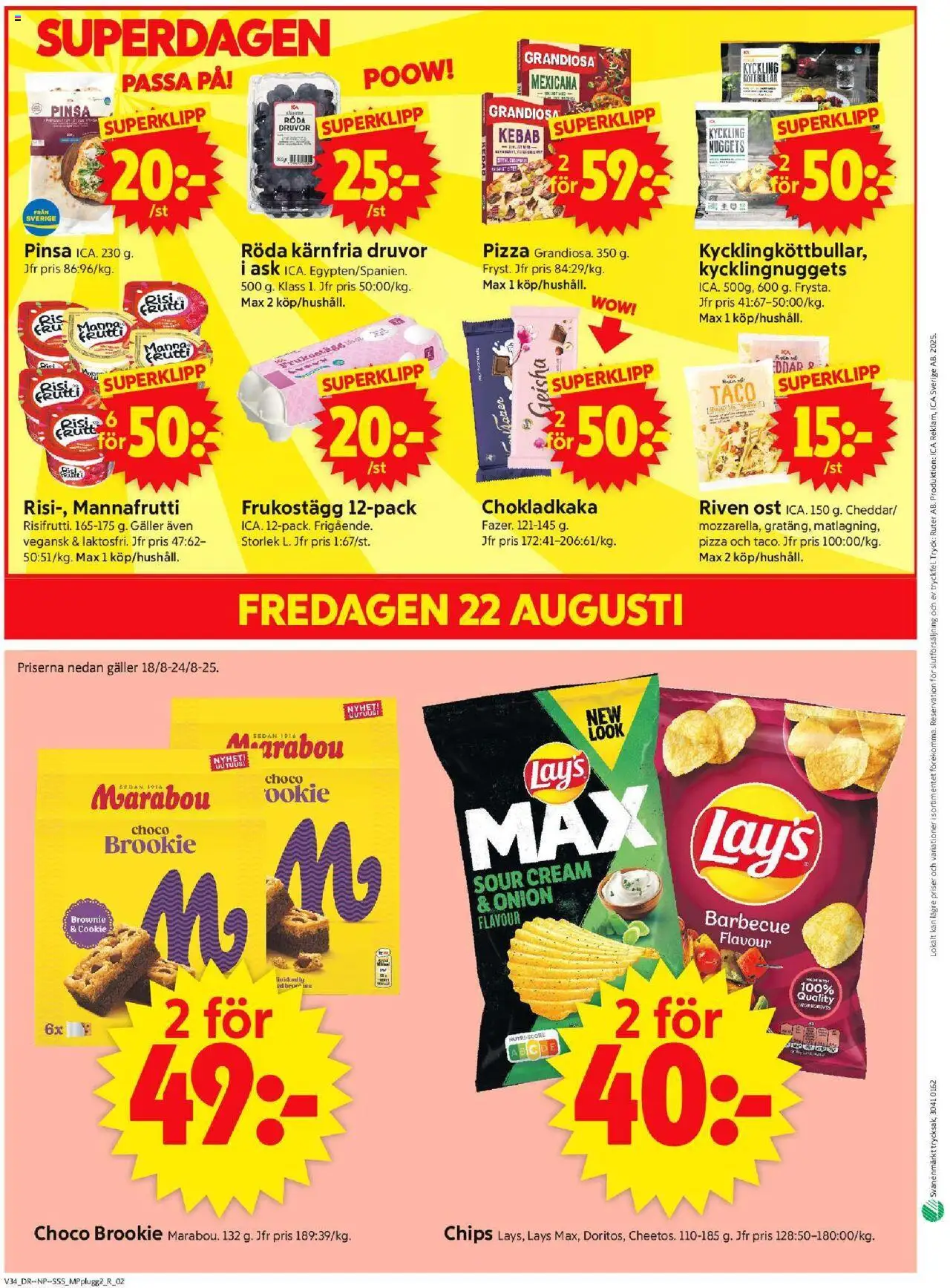 ICA Supermarket reklamblad aktuell från 18.08.2025 | Sida: 14 | Produkter: Chokladkaka, Chips, Riven ost, Pizza