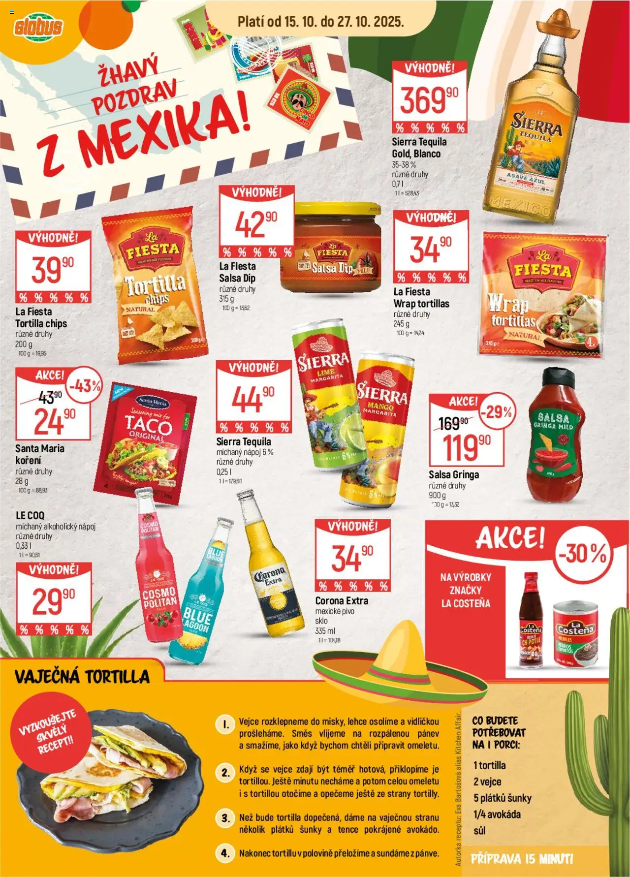 Globus leták od 15.10.2025 | Strana: 16 | Produkty: Tortilla chips, Pivo, Tequila, Koření