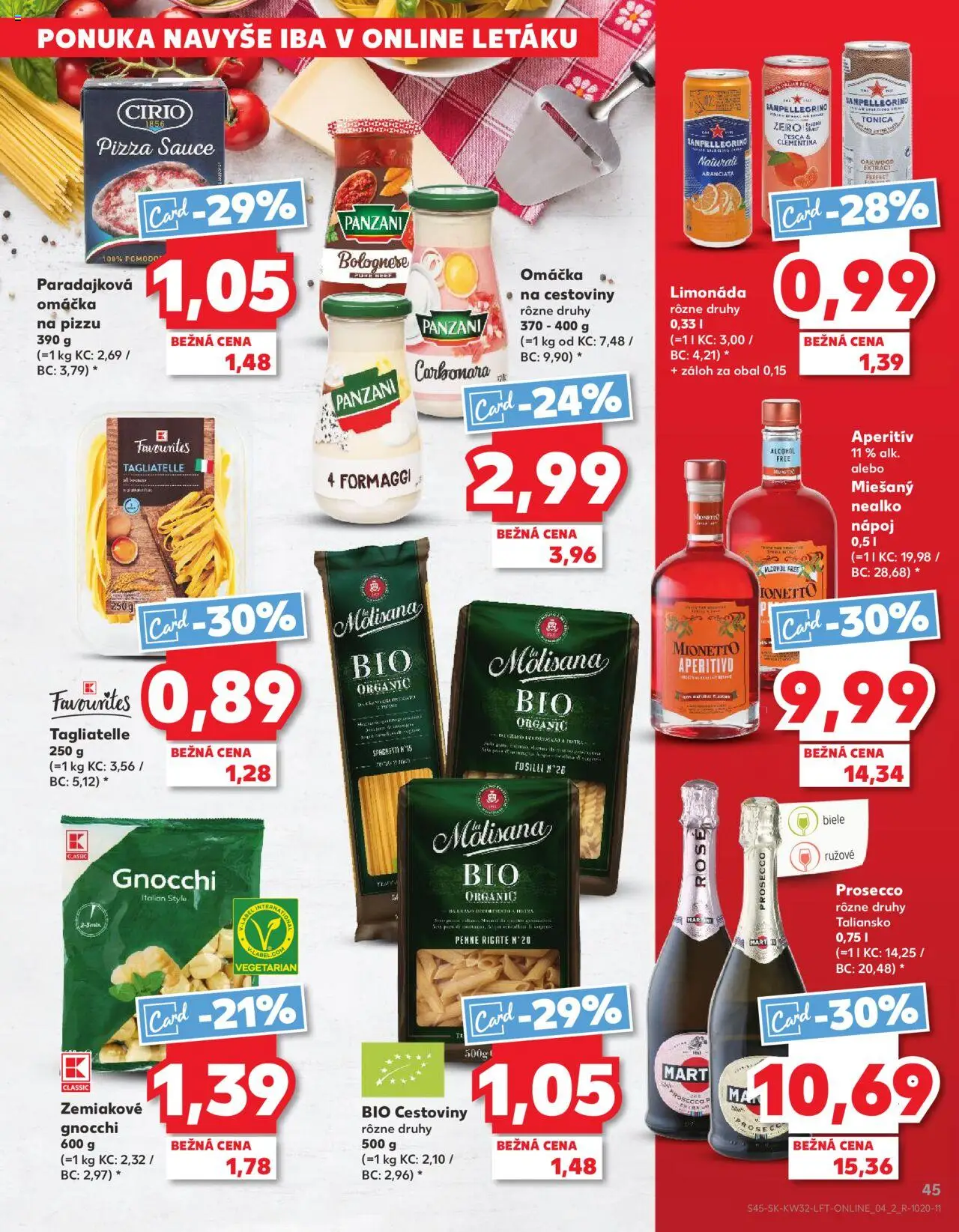 Kaufland SK akciós ujság - amely érvényes a következő dátumtól: 07.08.2025 | Oldal: 45 | Termékek: Penne, Pizza, Gnocchi