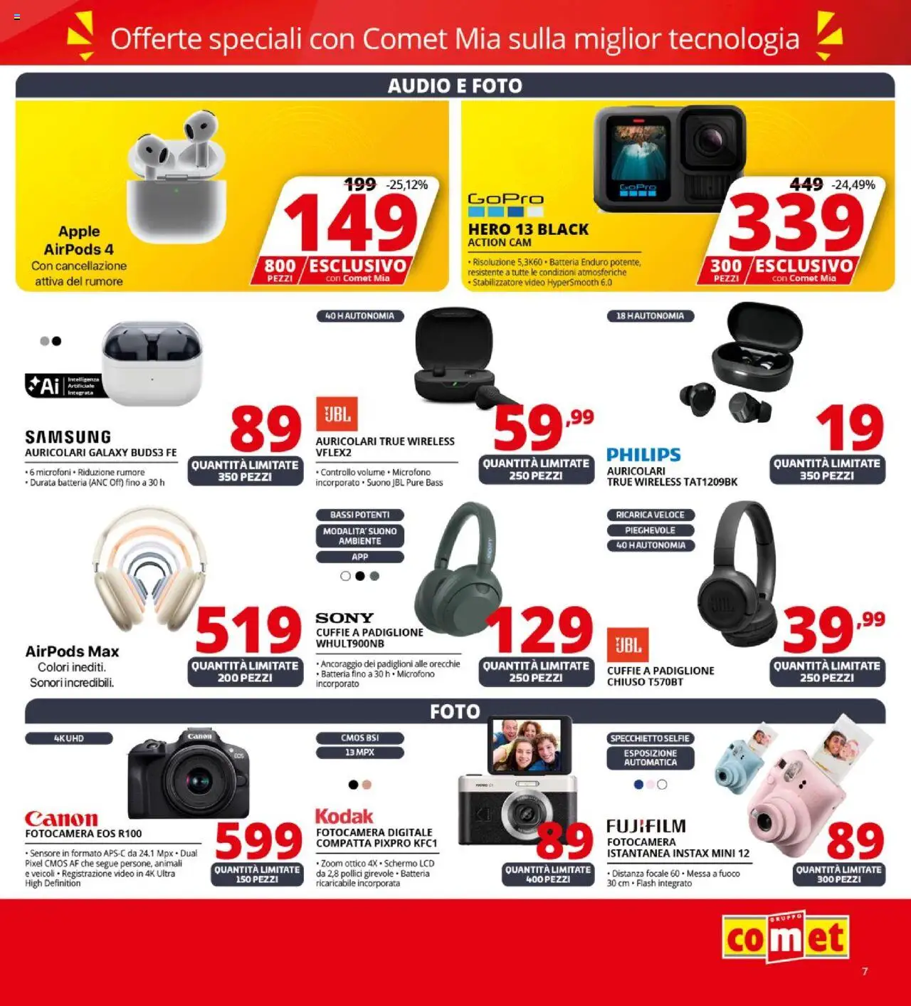Volantino Comet del 09.10.2025 | Pagina: 7 | Prodotti: Action cam, Audio, Fotocamera, Airpods