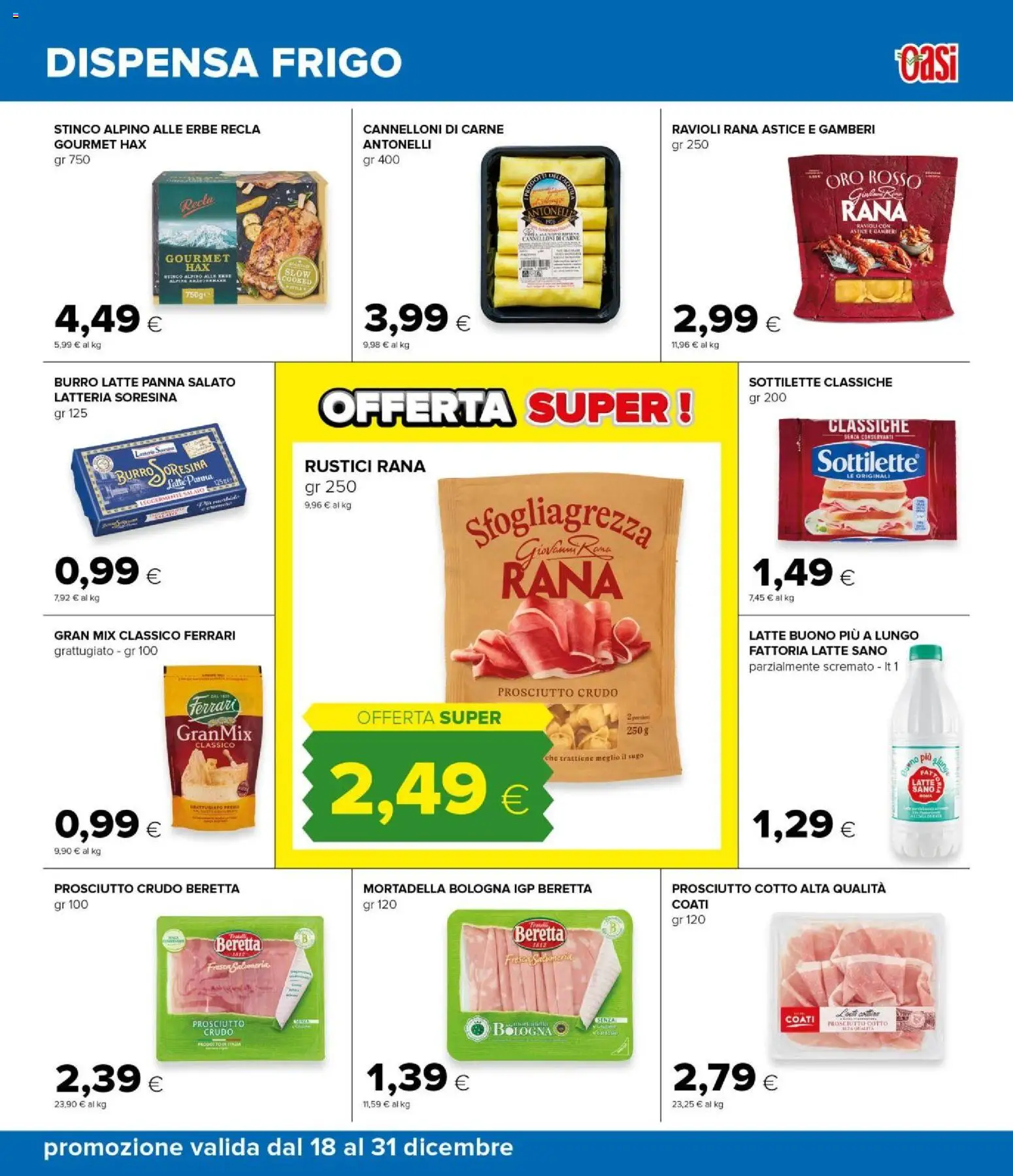 Volantino Oasi del 18.12.2025 | Pagina: 27 | Prodotti: Prosciutto Cotto, Latte, Mortadella, Sugo