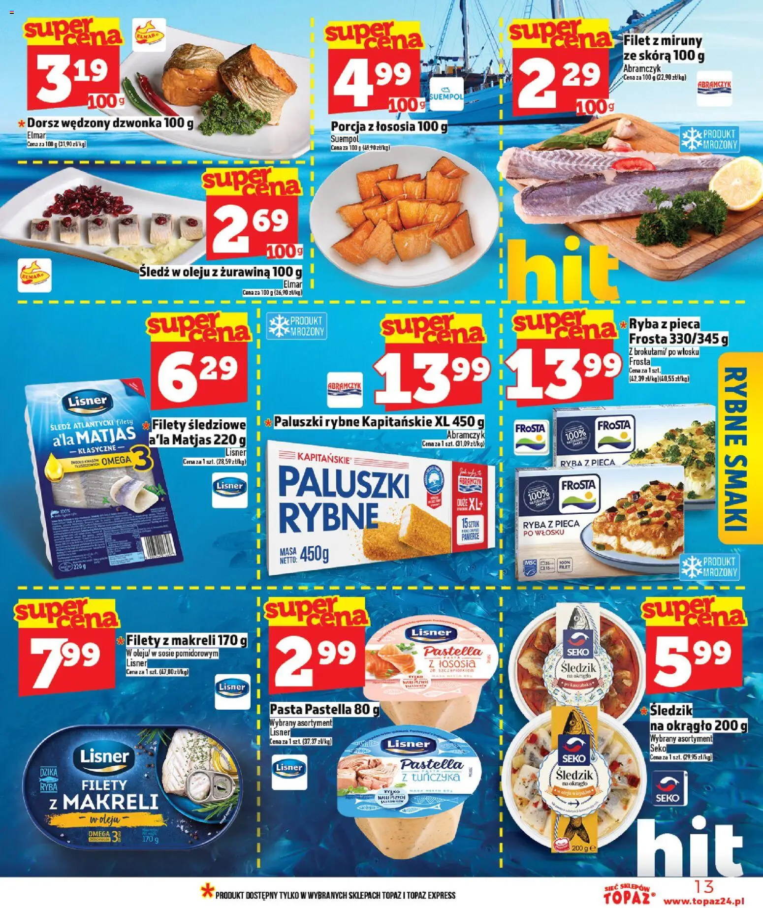 Topaz Gazetka MAZ od 26.02.2026 | Strona: 13 | Produkty: Śledź, Dorsz, Paluszki rybne, Paluszki