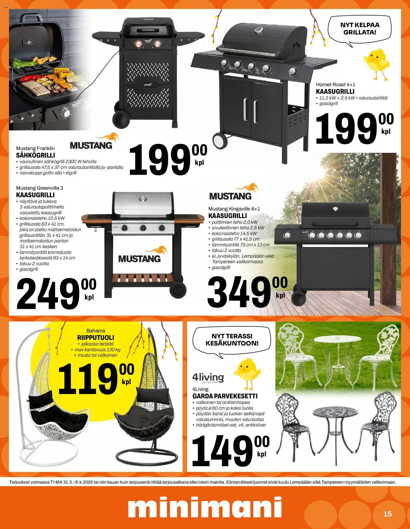 Minimani Tarjoukset - Jyväskylä – voimassa 31.03.2026 alkaen | Sivu: 15 | Tuotteet: Kaasugrilli, Sähkögrilli, Kansi, Pöytä