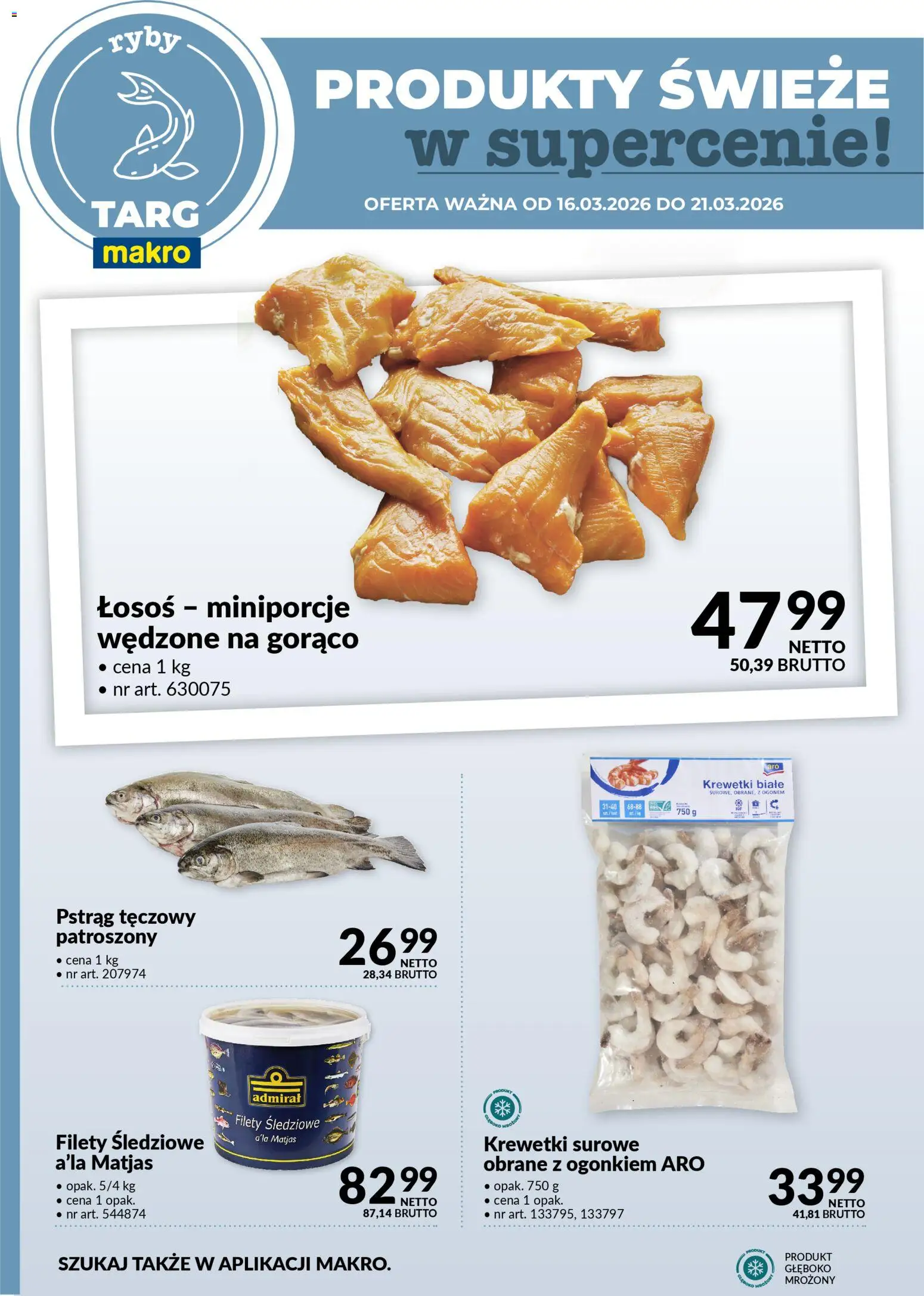 Makro gazetka - Produkty świeże w supercenie od 16.03.2026 | Strona: 4