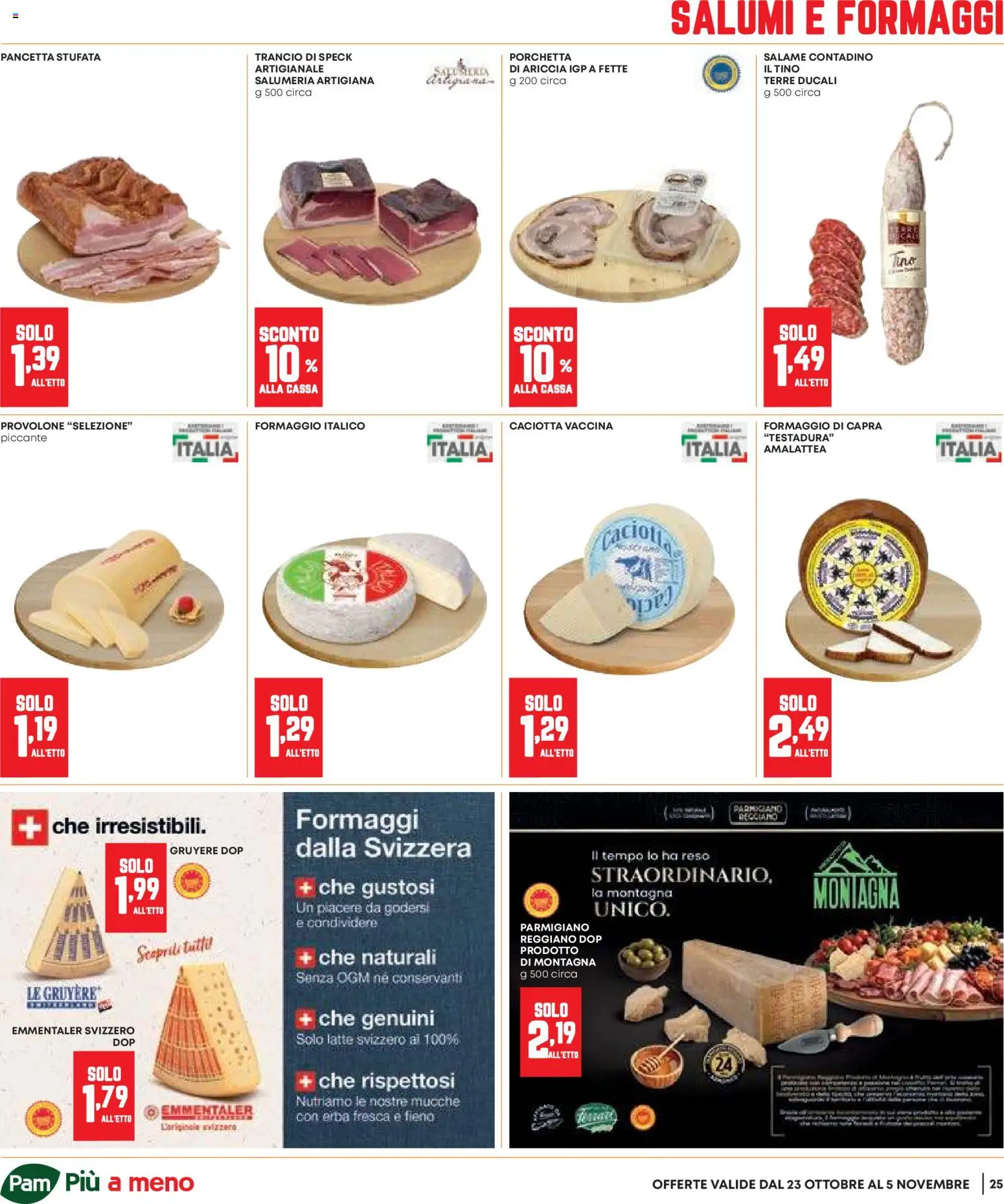 Volantino Panorama del 23.10.2025 | Pagina: 25 | Prodotti: Porchetta, Pancetta, Latte, Parmigiano reggiano