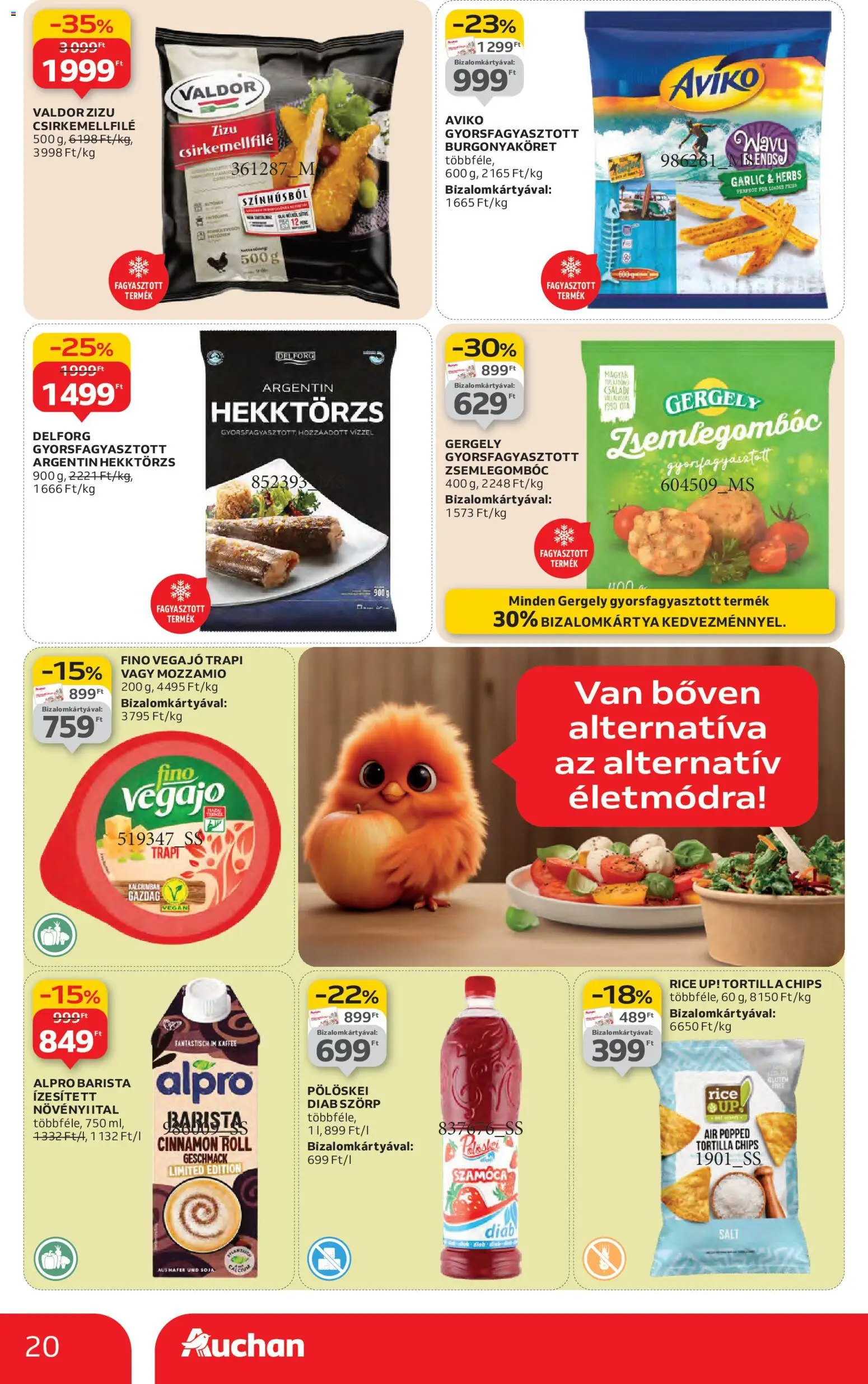 Auchan akciós ujság - amely érvényes a következő dátumtól: 22.01.2026 | Oldal: 20 | Termékek: Szörp, Tortilla, Alpro, Vegán