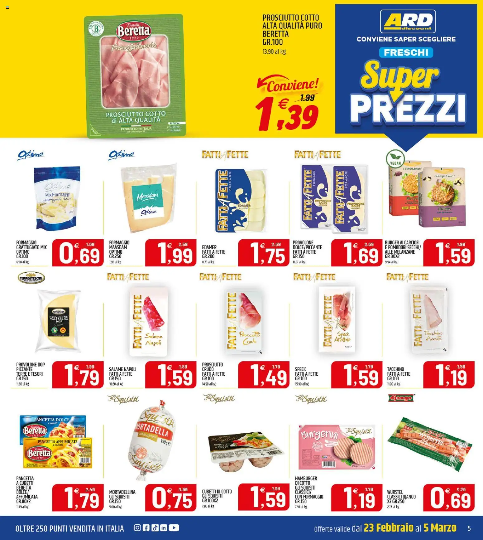 Volantino ARD Discount del 23.02.2026 | Pagina: 5 | Prodotti: Arrosto, Tacchino, Prosciutto, Pomodori