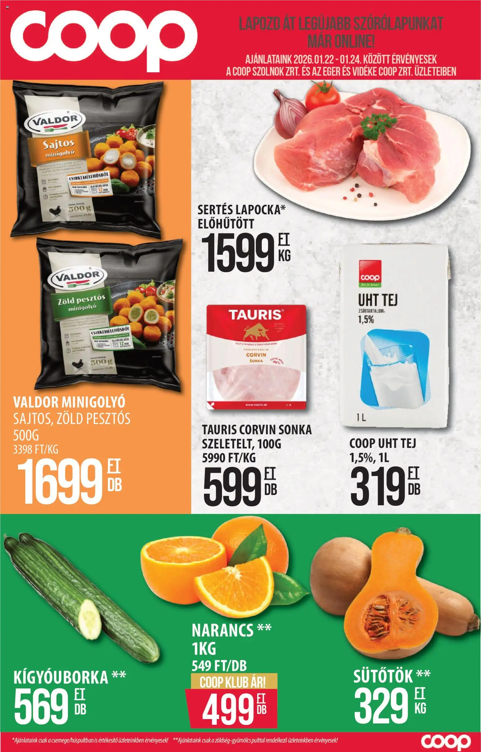 COOP Szolnok akciós ujság - amely érvényes a következő dátumtól: 22.01.2026 | Oldal: 1 | Termékek: Sütőtök, Sonka, Tej, Narancs