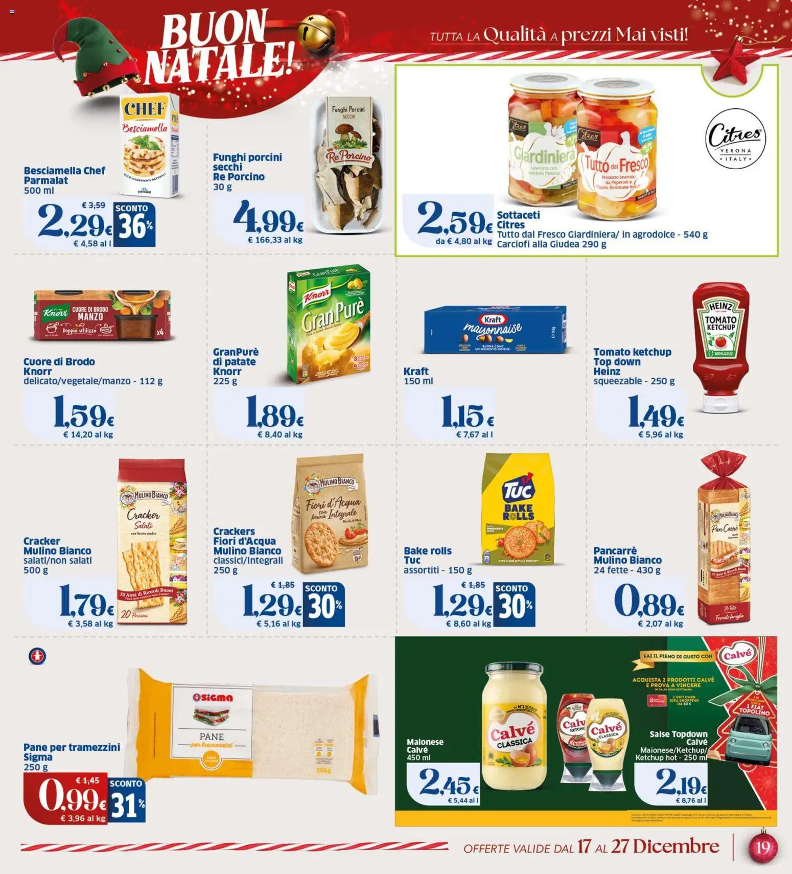 Volantino SIGMA del 17.12.2025 | Pagina: 19 | Prodotti: Patate, Cipolle, Top, Besciamella