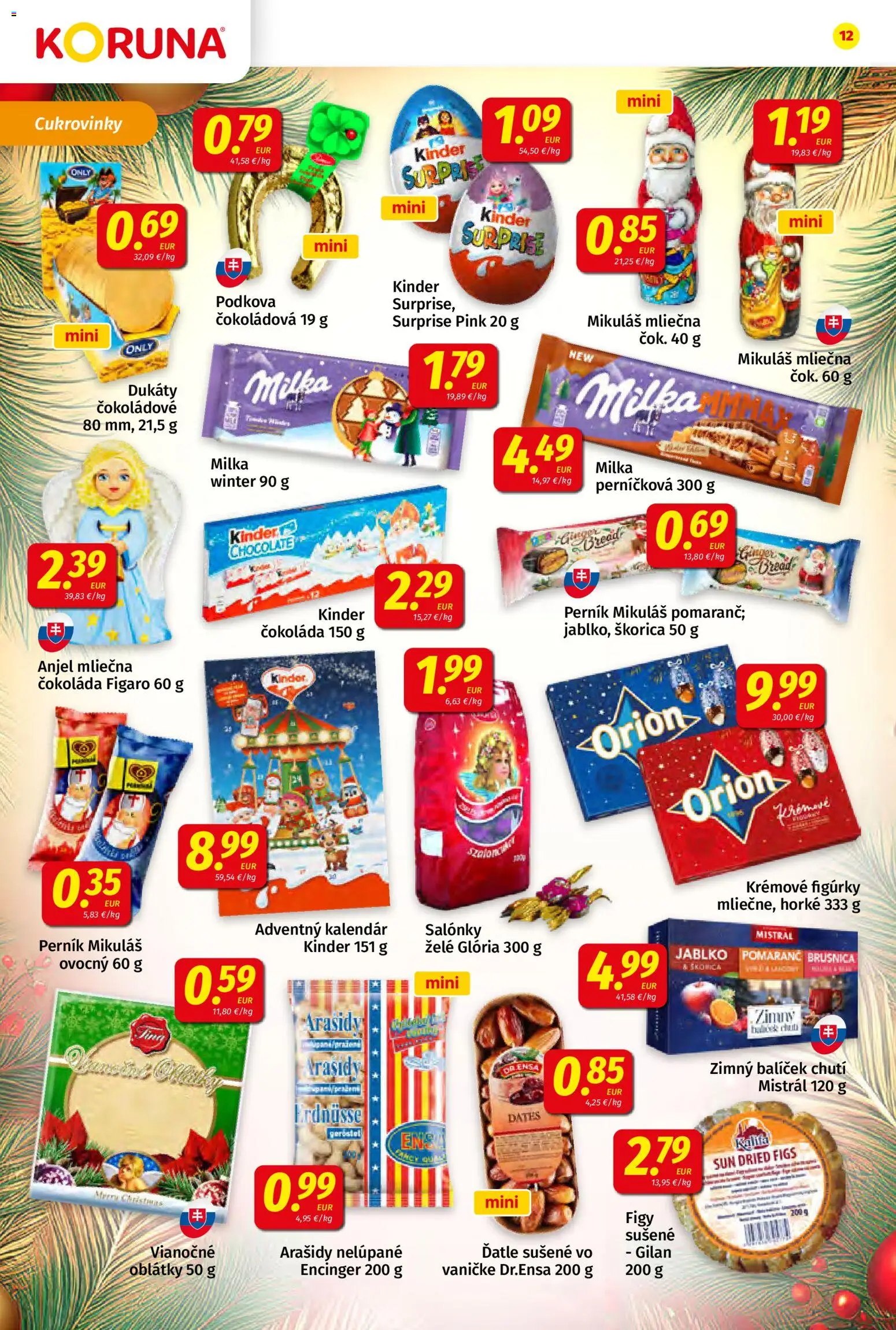 Nové Koruna akcie – leták je platný od 21.11.2025 | Strana: 12 | Produkty: Kinder Surprise, Čokoláda, Milka, Arašidy