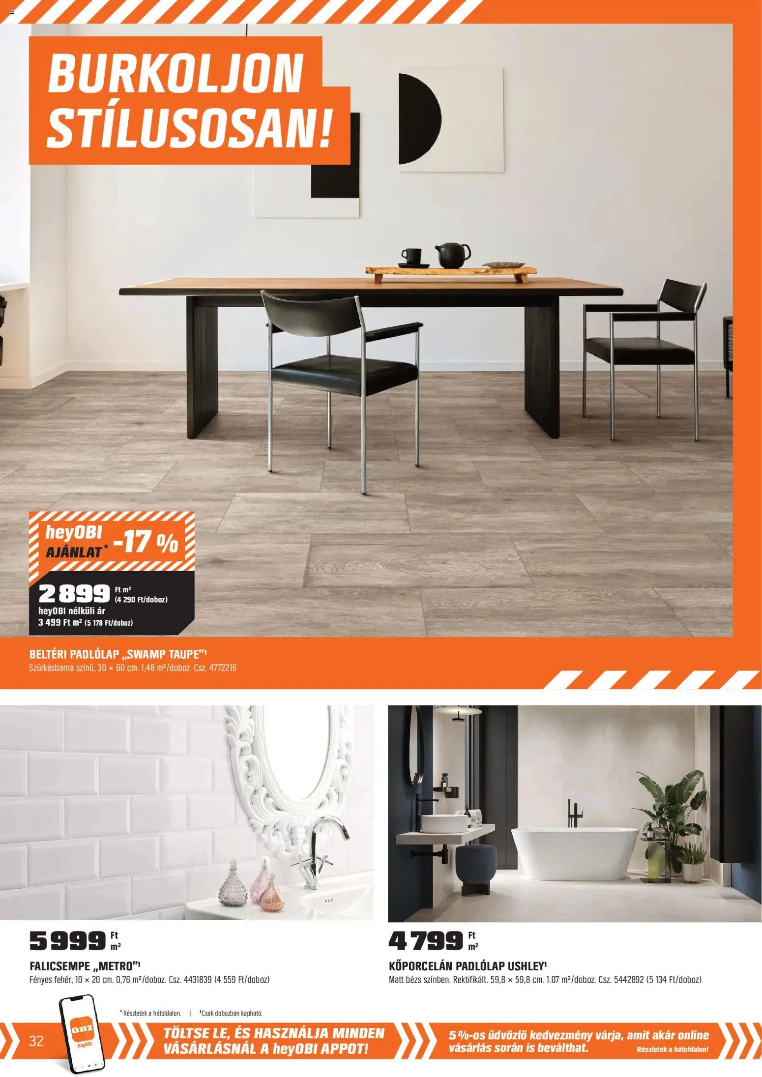 OBI akciós ujság - amely érvényes a következő dátumtól: 28.04.2026 | Oldal: 32 | Termékek: Padlólap, Falicsempe