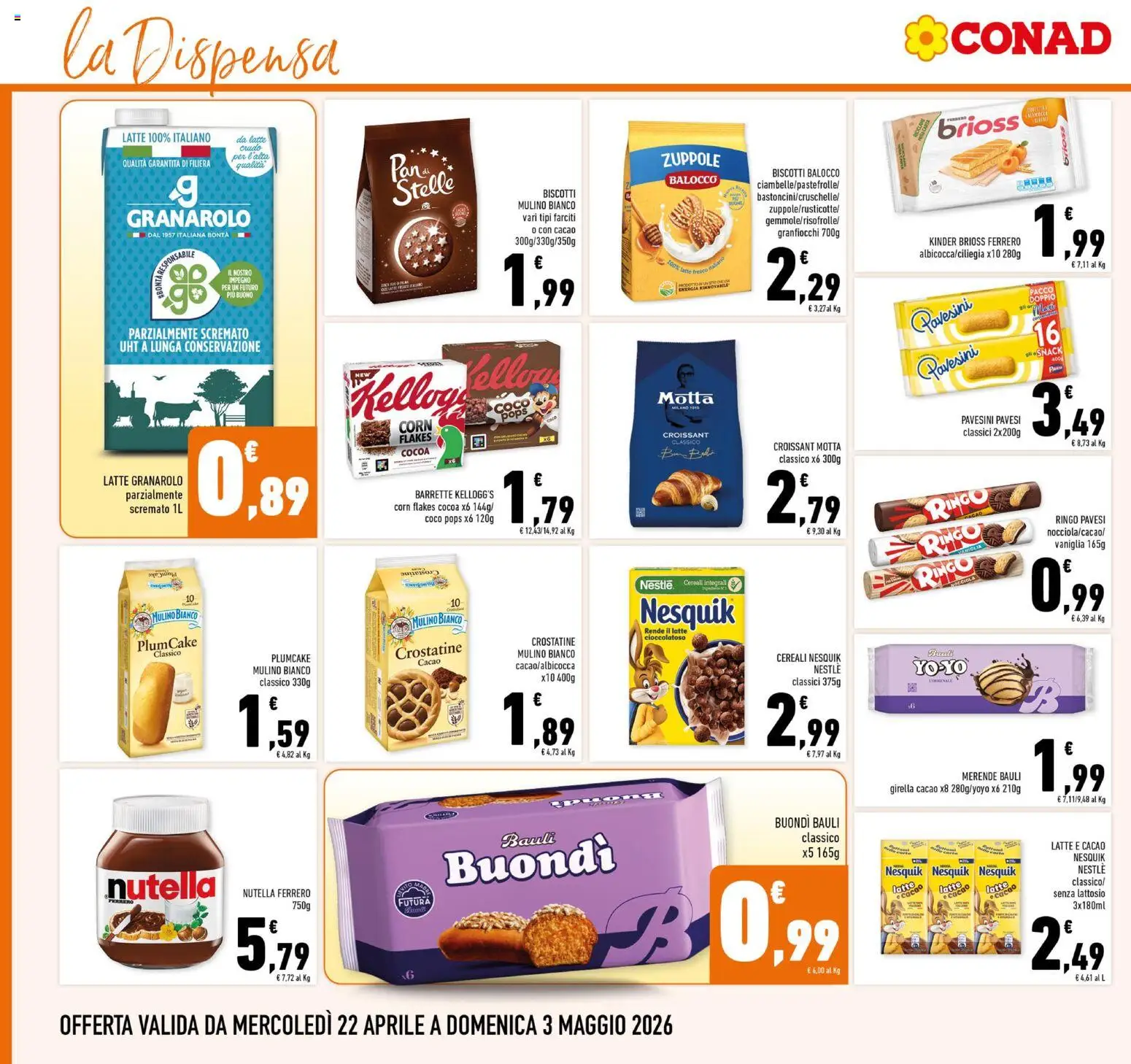 Volantino Conad del 22.04.2026 | Pagina: 14 | Prodotti: Cereali, Biscotti, Latte, Cacao